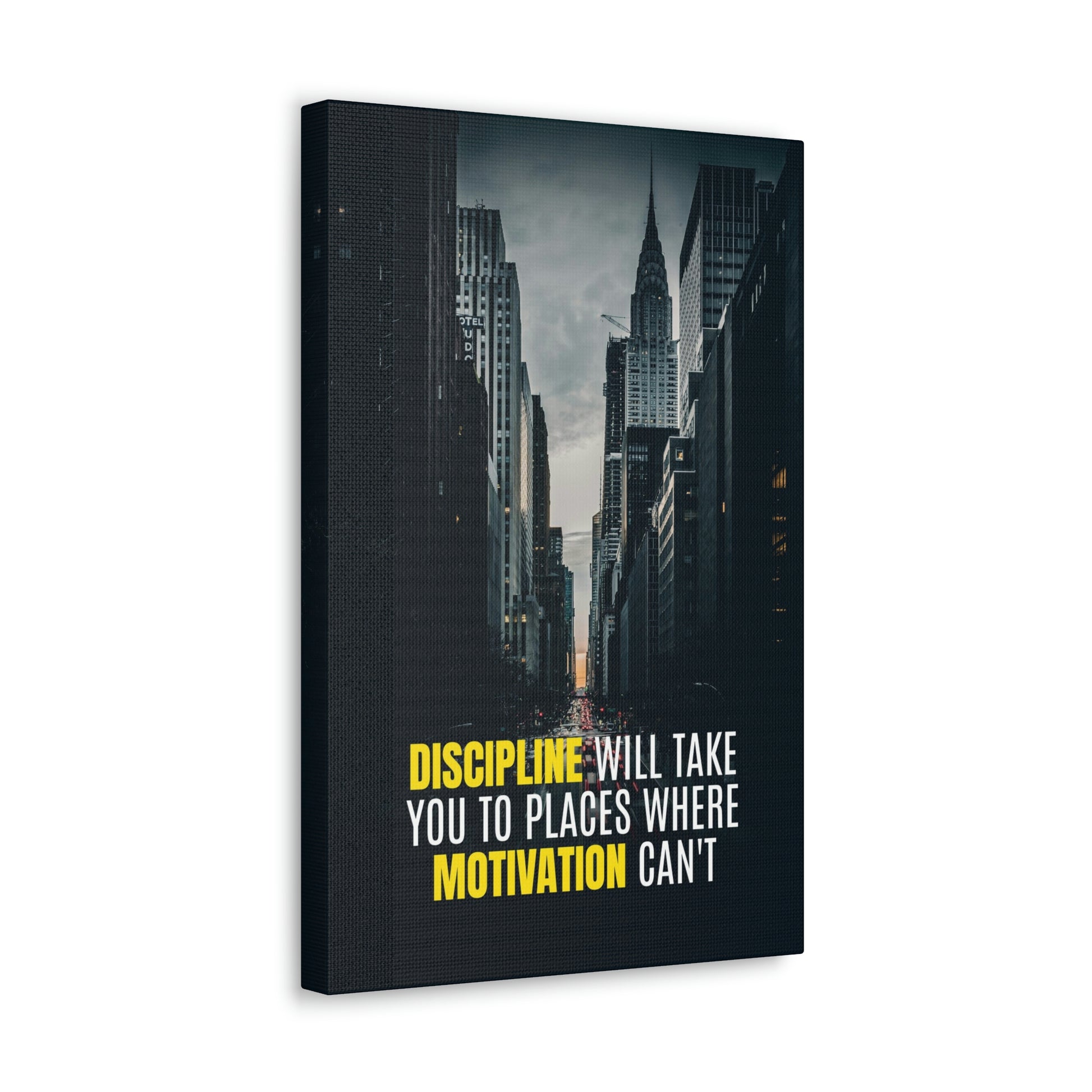 Discipline Will Take You Places | Canvas | Hustle House Prints