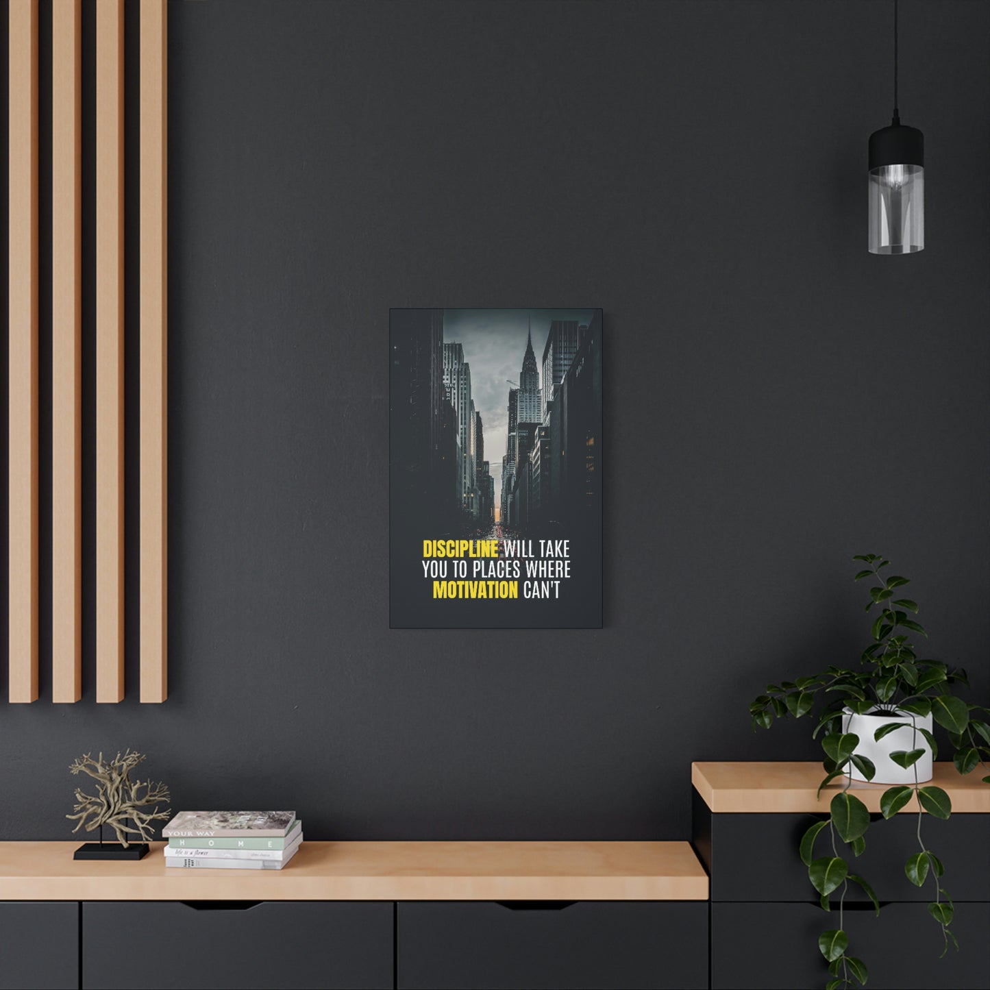 Discipline Will Take You Places | Canvas | Hustle House Prints