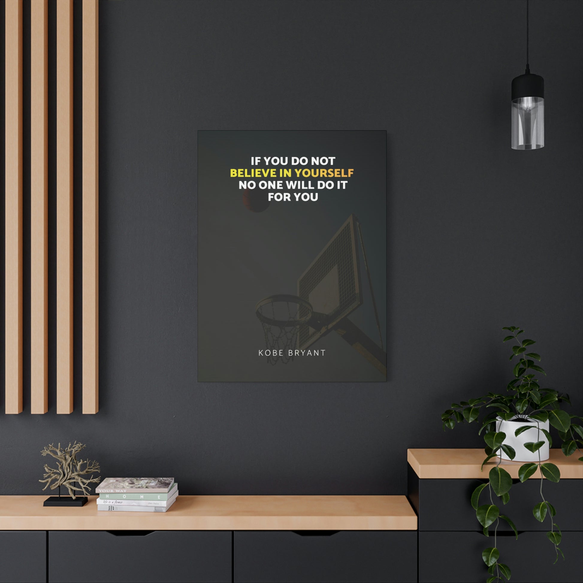 Believe In Yourself | Canvas | Hustle House Prints