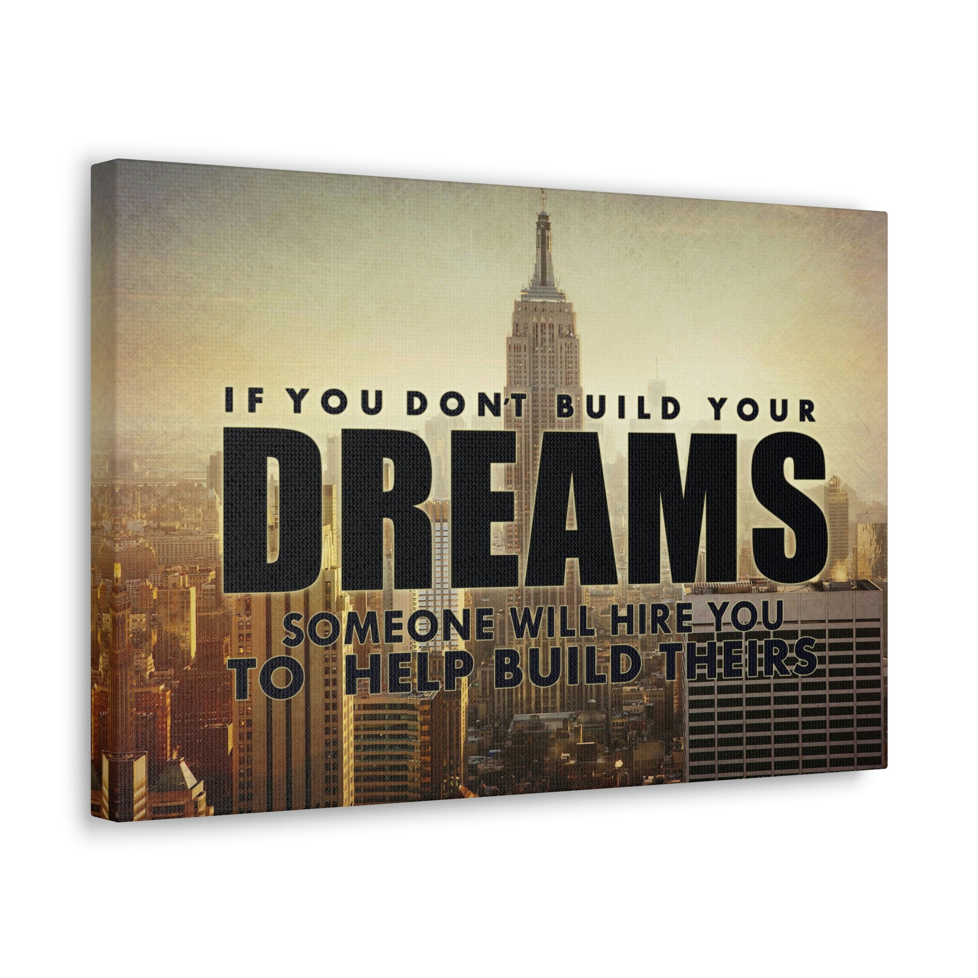 Build Your Dreams | Canvas | Hustle House Prints