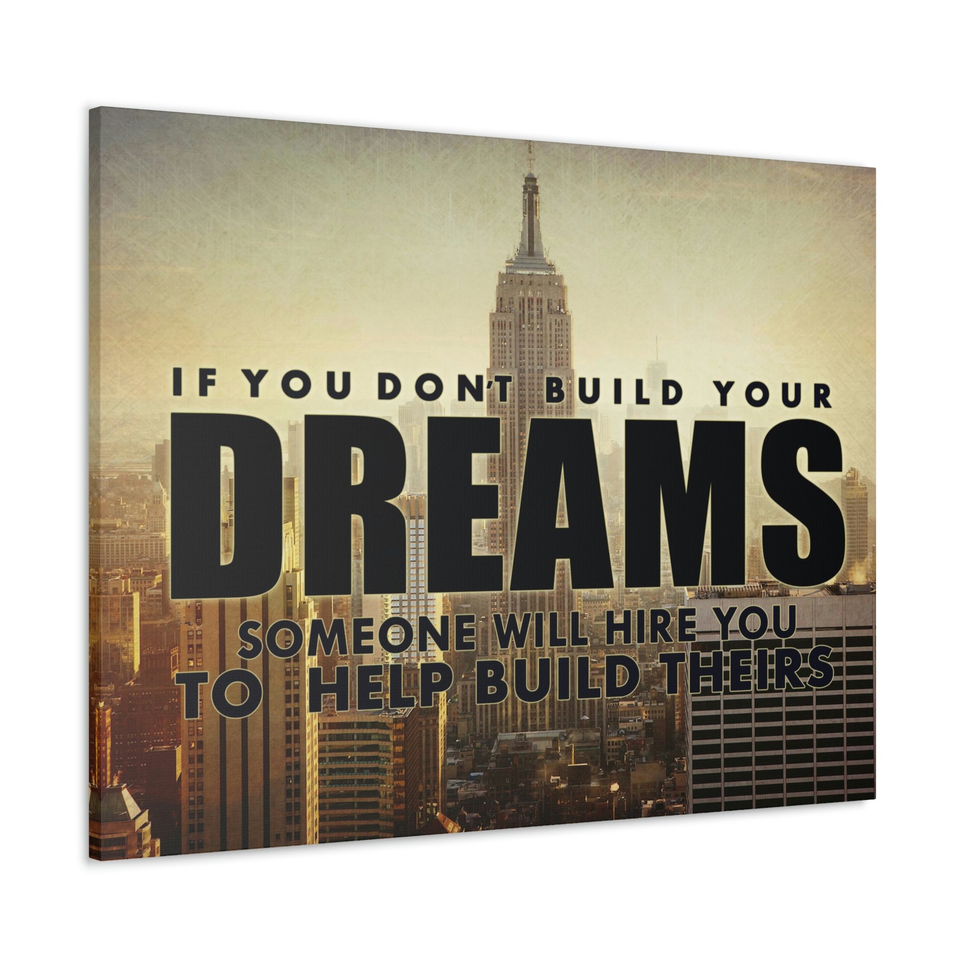 Build Your Dreams | Canvas | Hustle House Prints