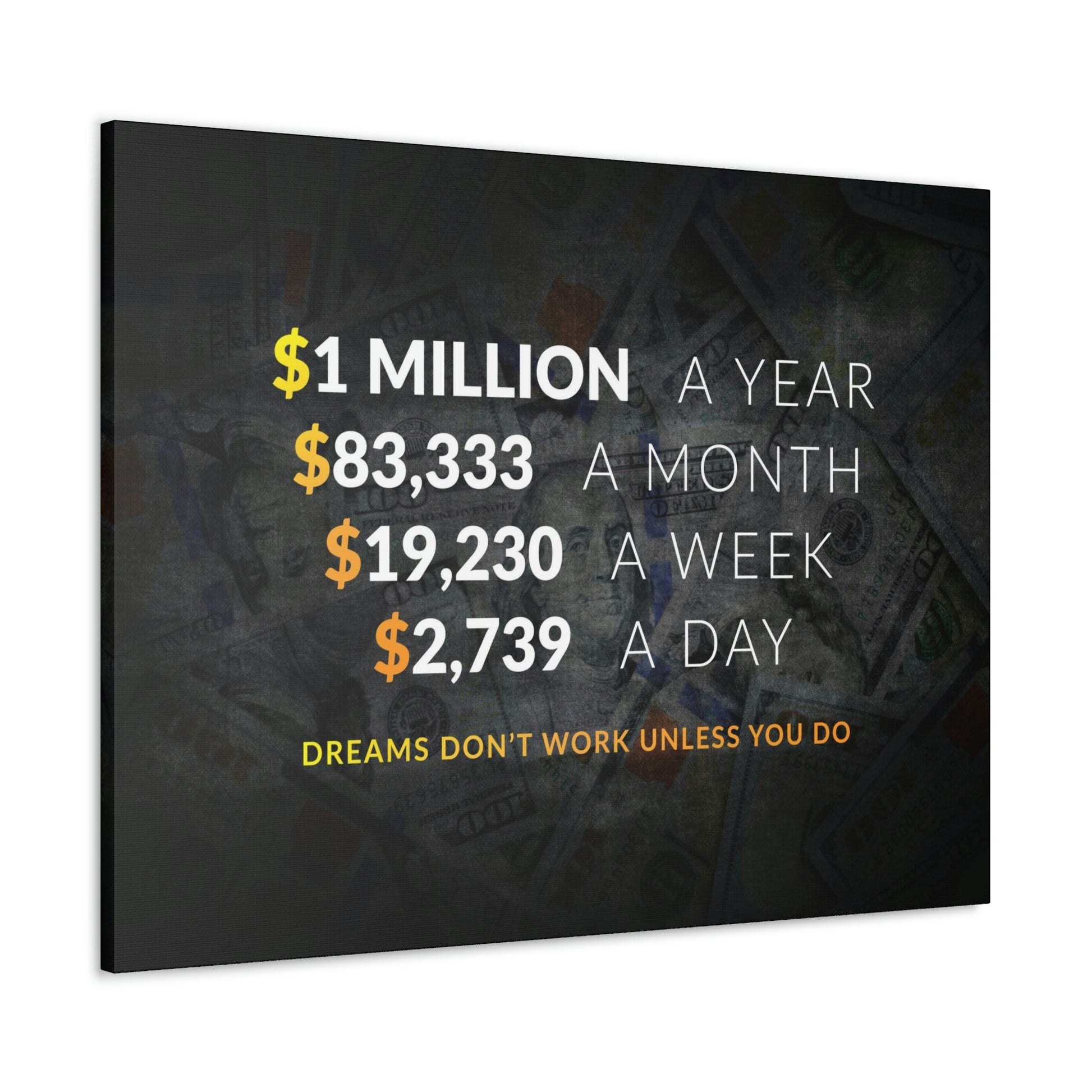 Dreams Don't Work Unless You Do | Canvas | Hustle House Prints