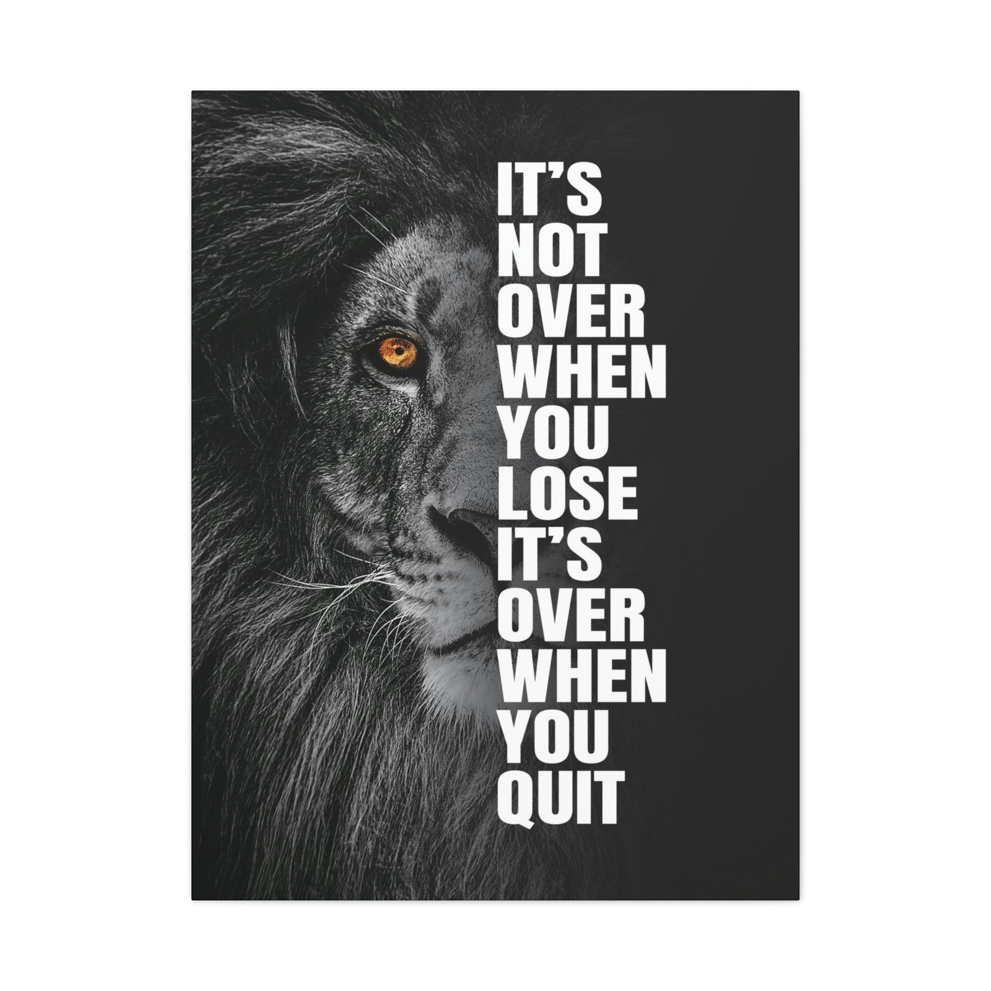 It's Not Over When You Lose | Canvas | Hustle House Prints