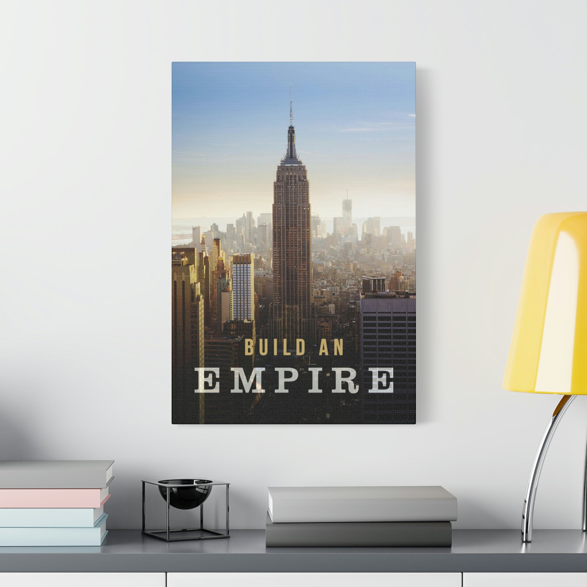 Build An Empire | Canvas | Hustle House Prints