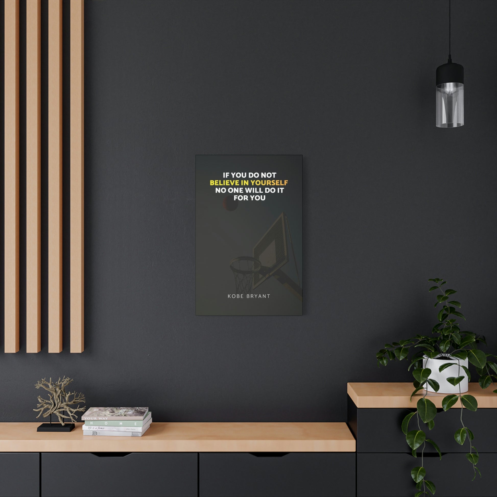 Believe In Yourself | Canvas | Hustle House Prints