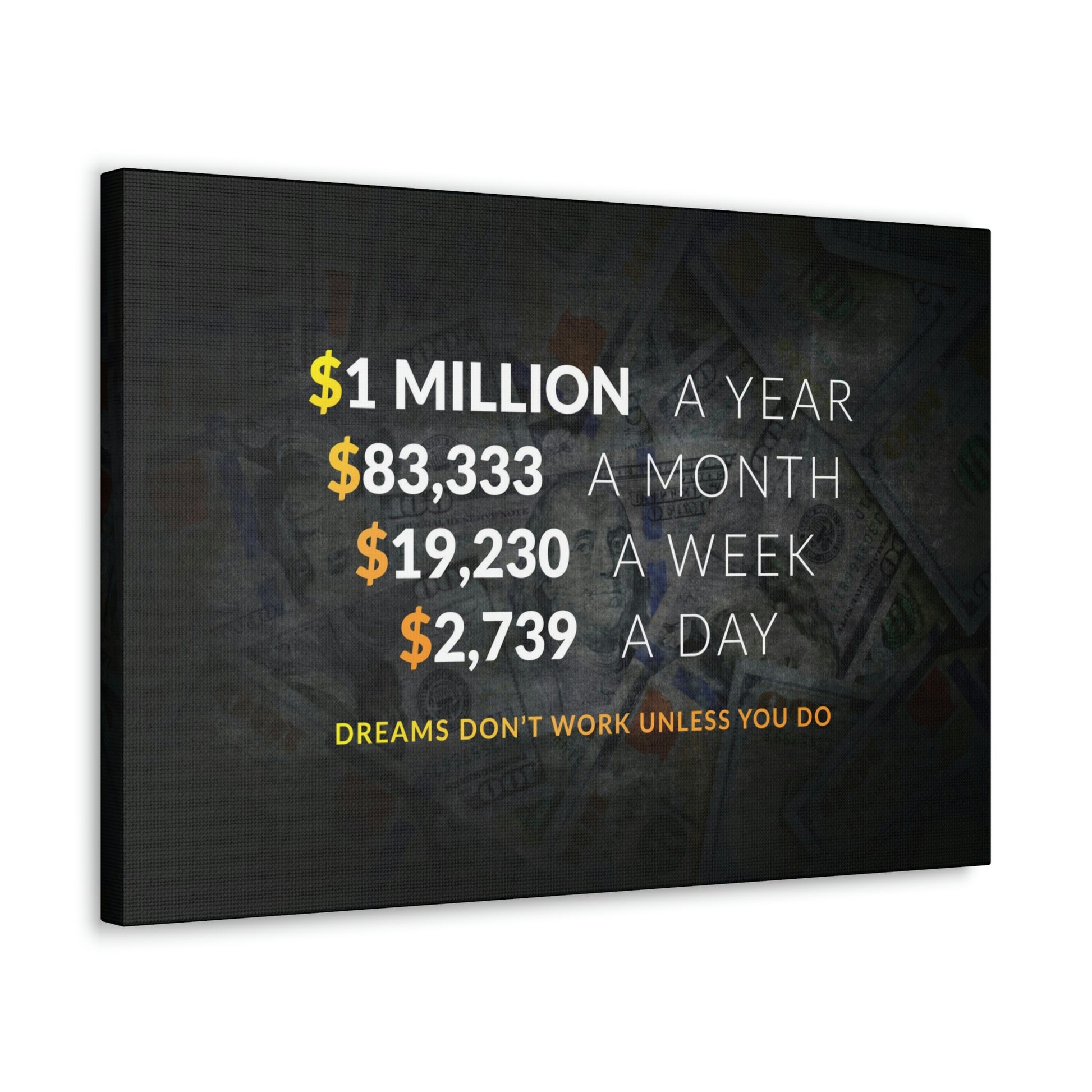 Dreams Don't Work Unless You Do | Canvas | Hustle House Prints