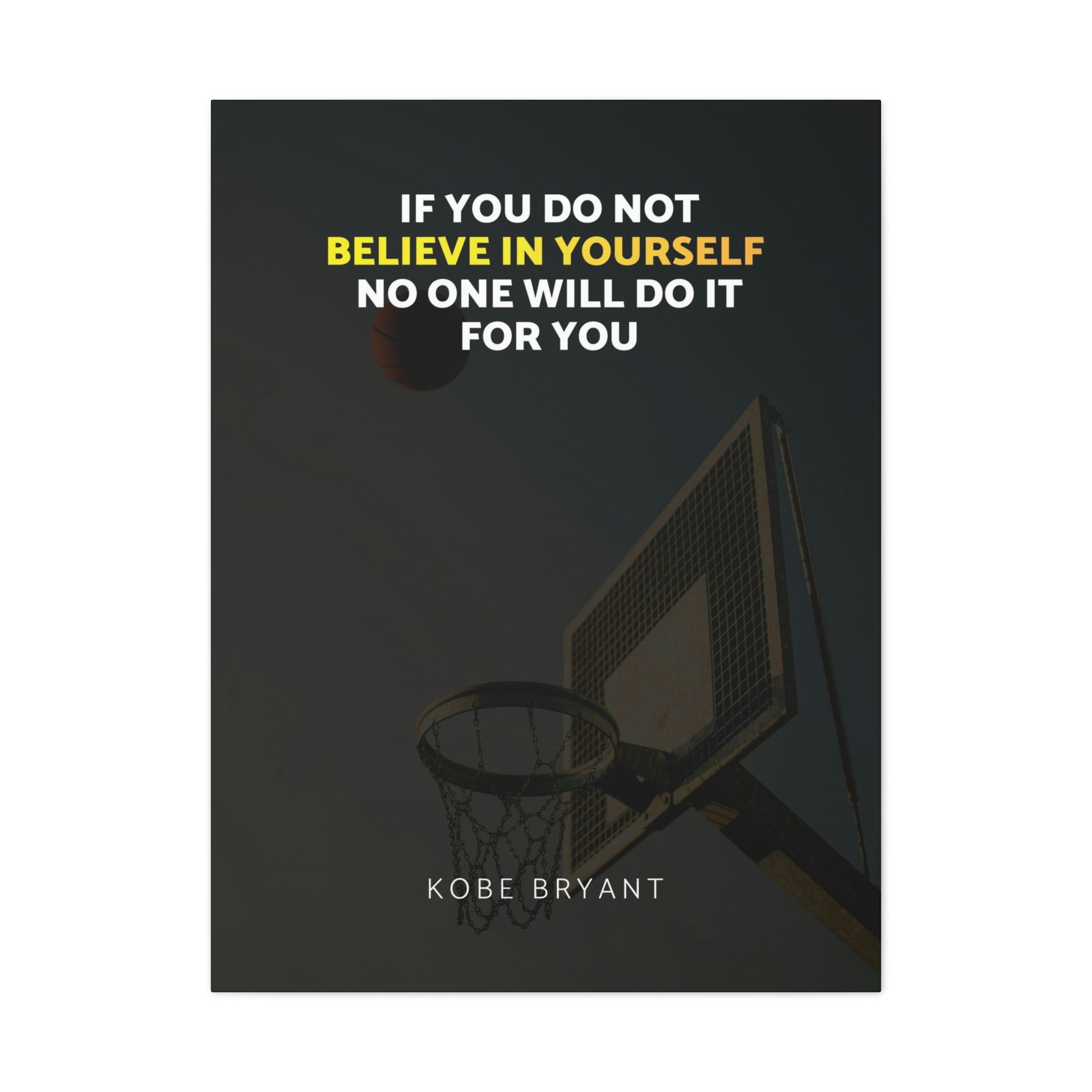 Believe In Yourself | Canvas | Hustle House Prints