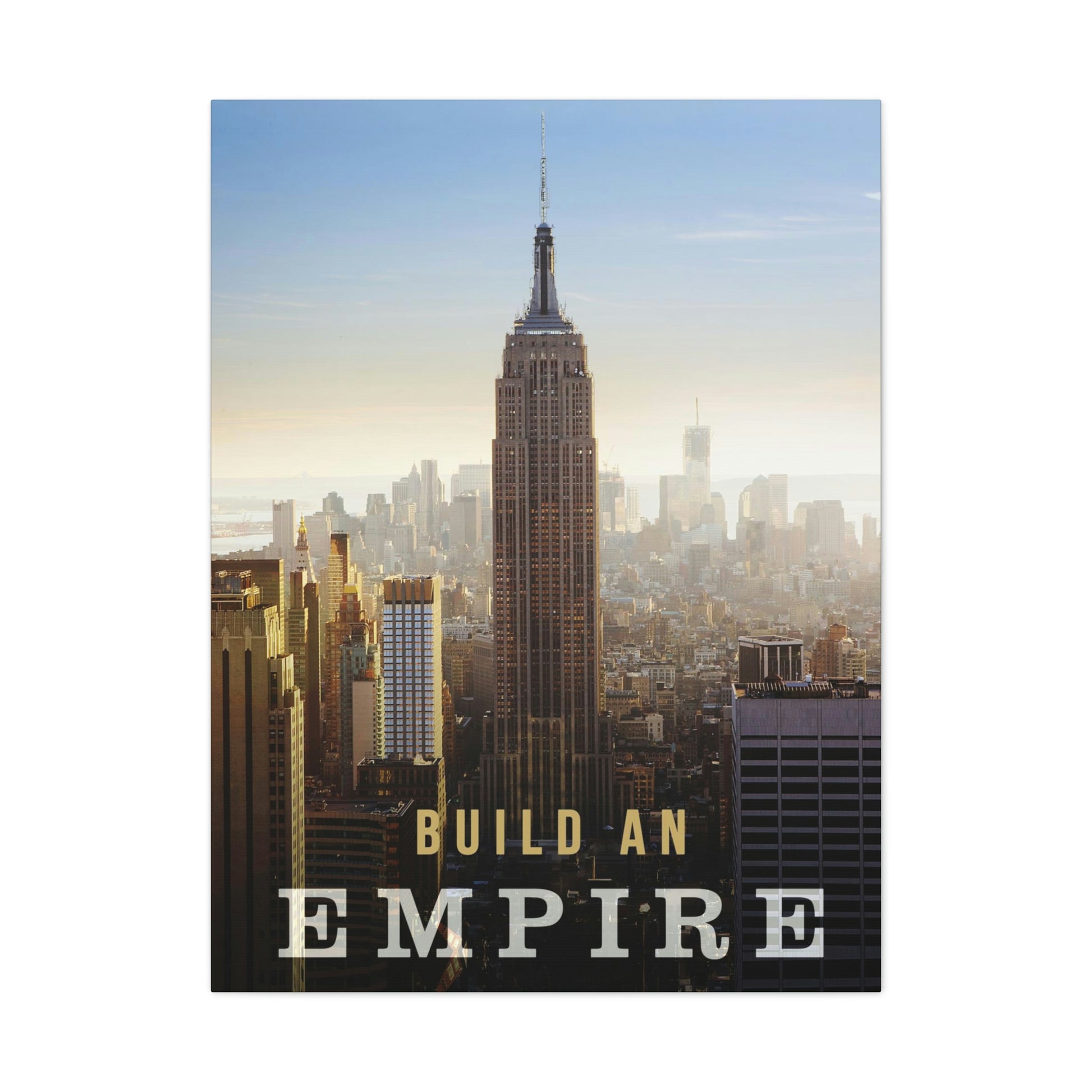 Build An Empire | Canvas | Hustle House Prints