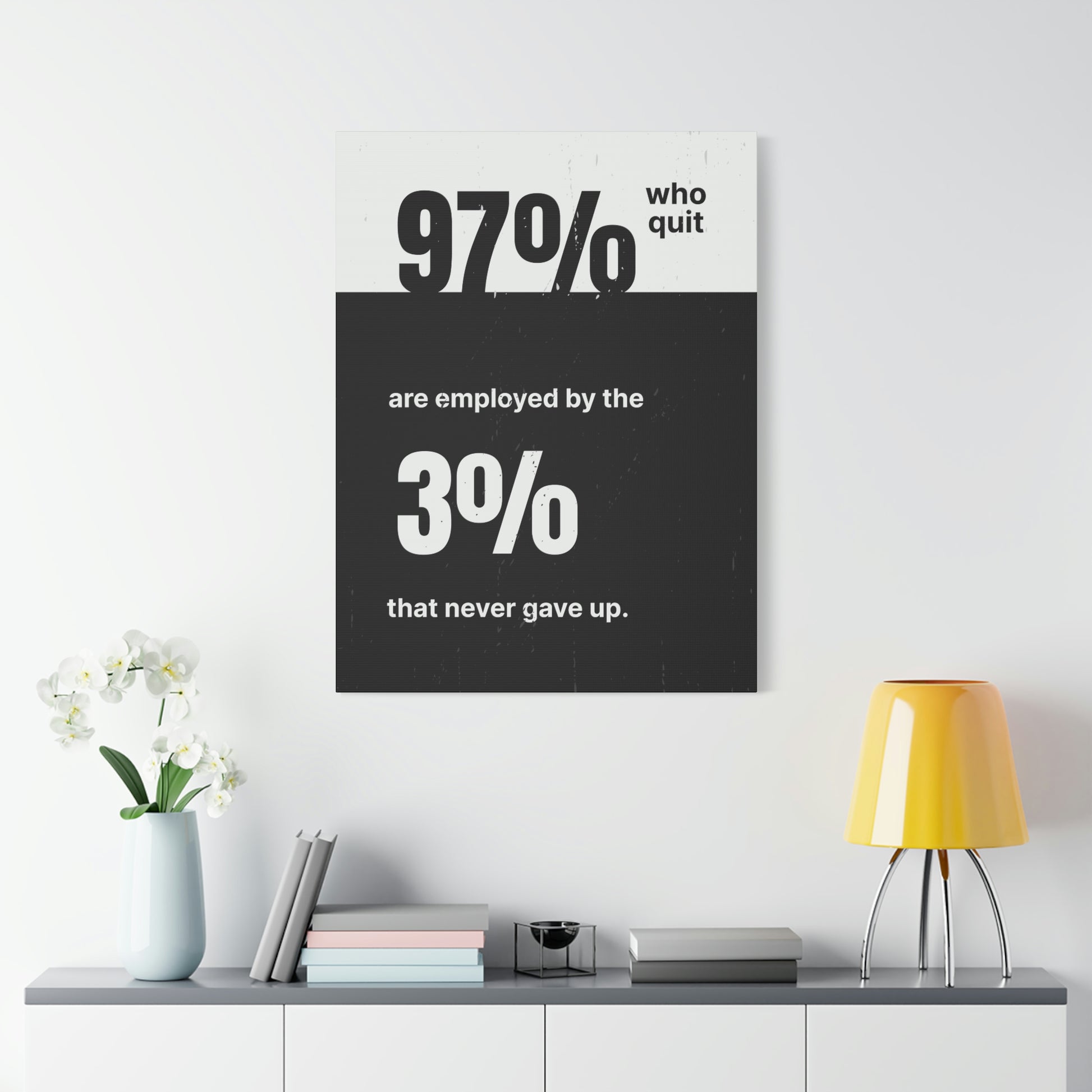 The 3% That Never Gave Up | Canvas | Hustle House Prints