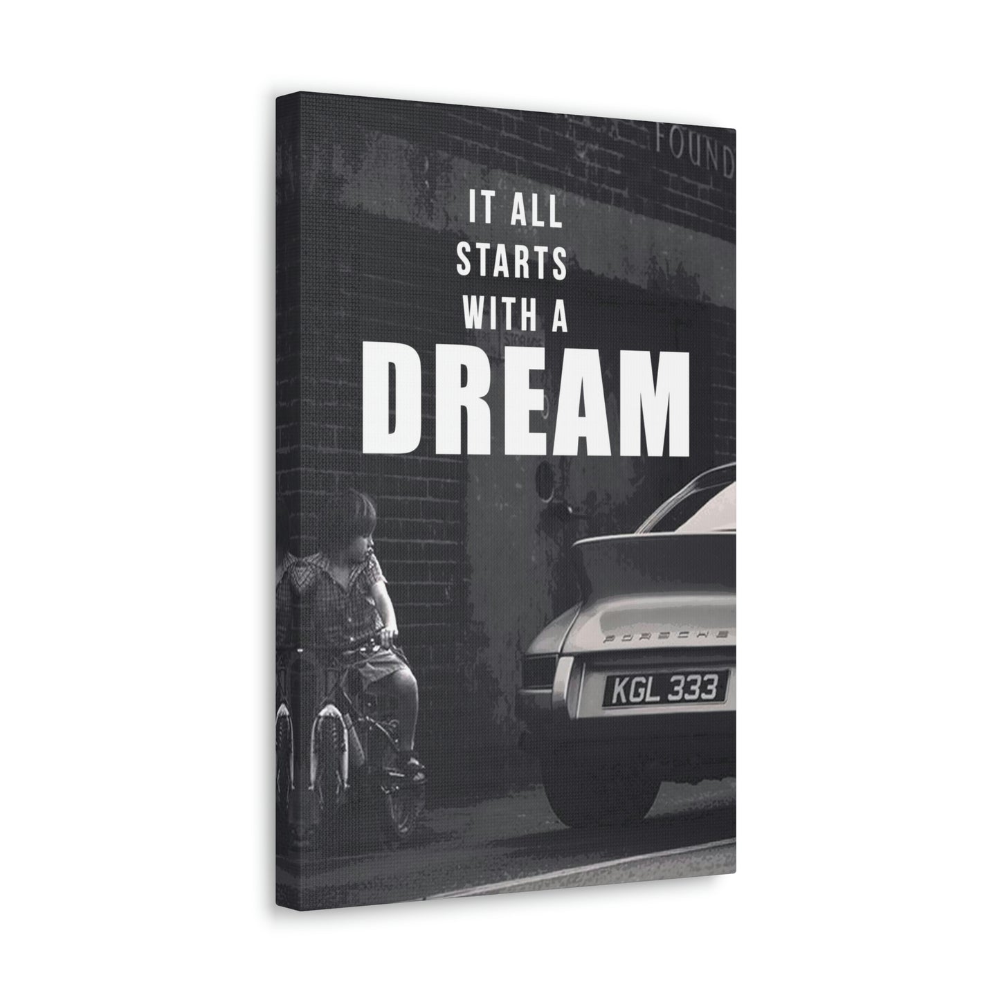 It All Starts With A Dream - Porsche | Canvas | Hustle House Prints