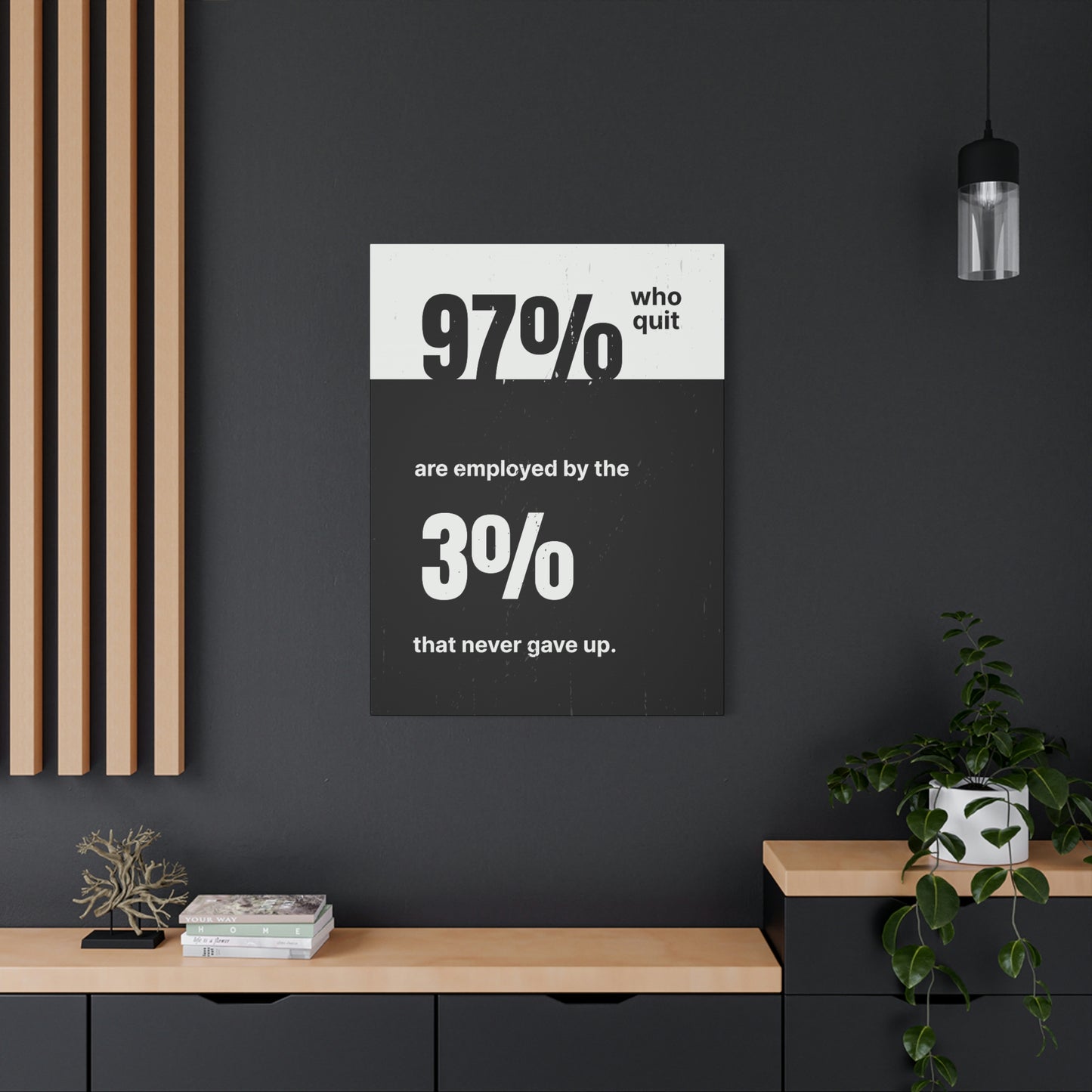 The 3% That Never Gave Up | Canvas | Hustle House Prints