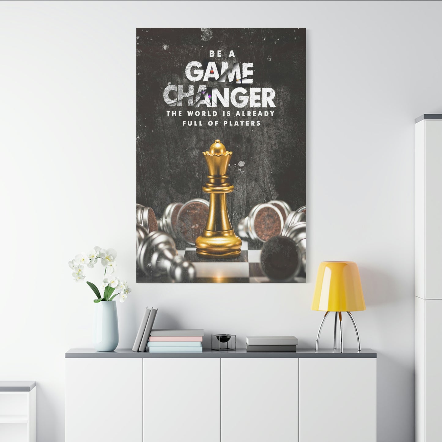Be A Game Changer | Canvas | Hustle House Prints