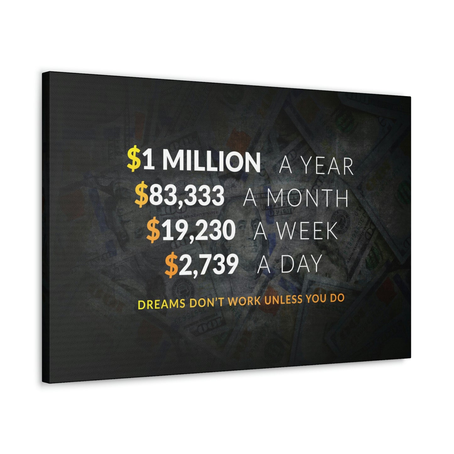 Dreams Don't Work Unless You Do | Canvas | Hustle House Prints