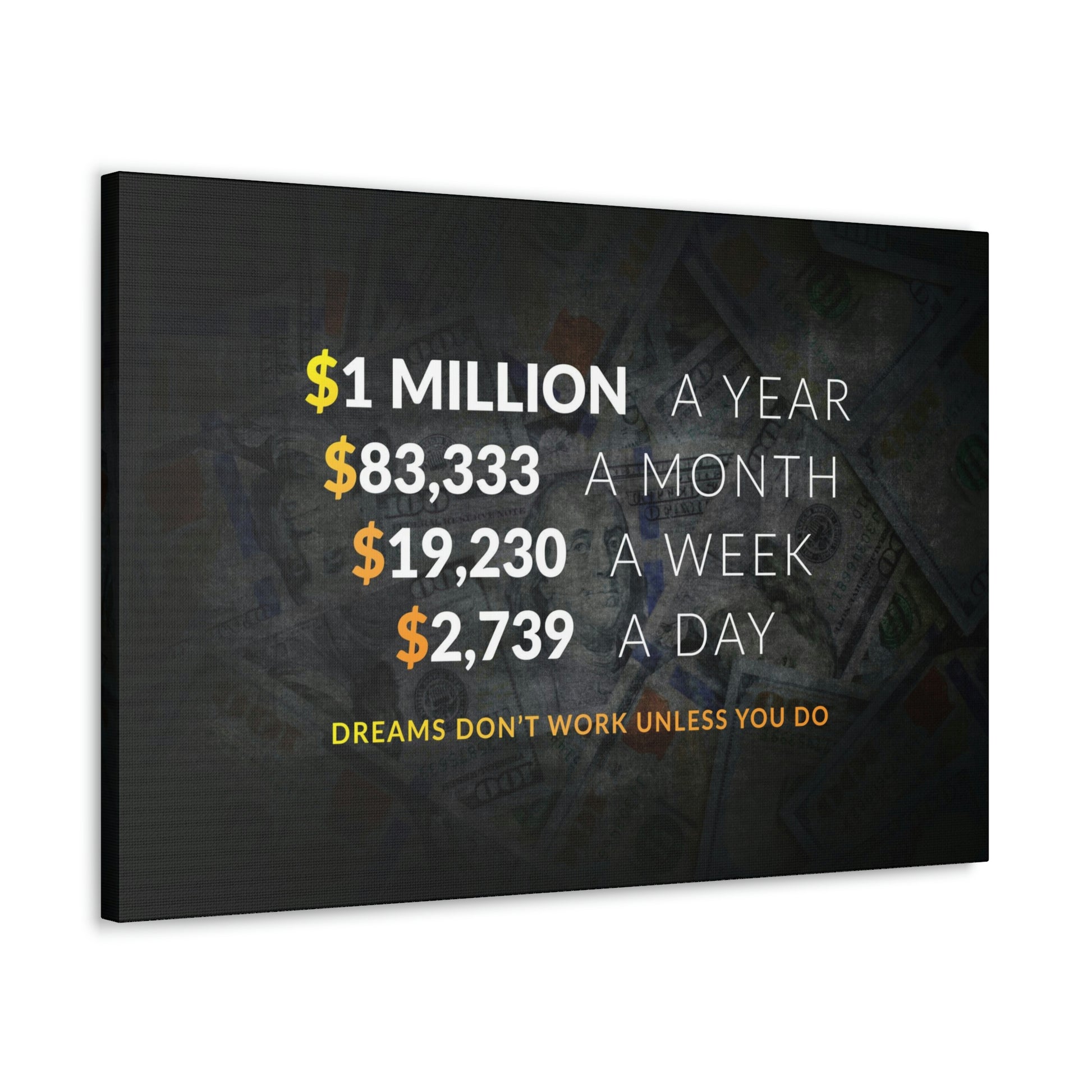 Dreams Don't Work Unless You Do | Canvas | Hustle House Prints