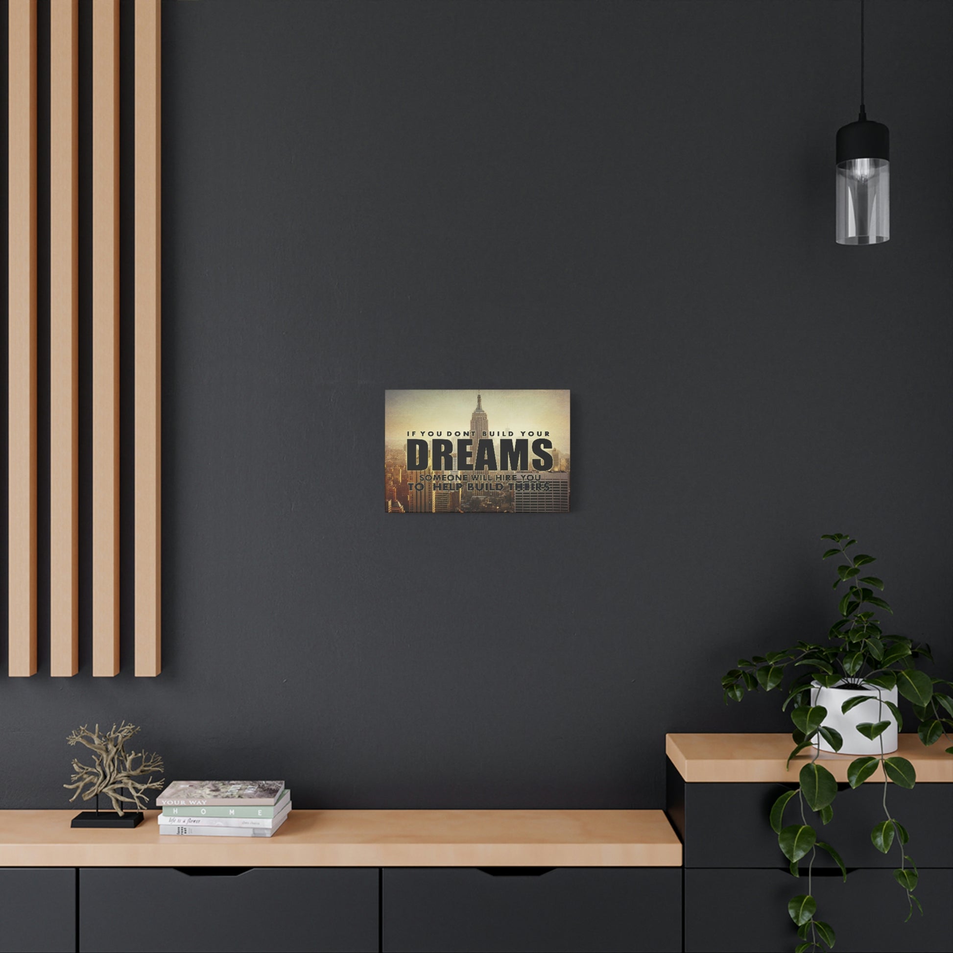 Build Your Dreams | Canvas | Hustle House Prints