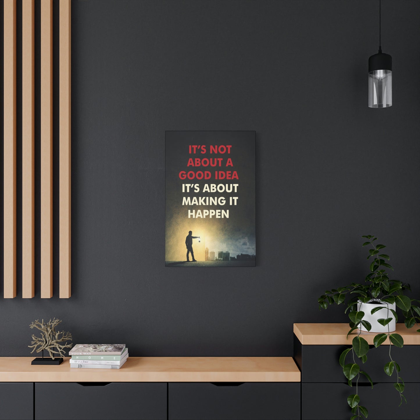It's About Making It Happen | Canvas | Hustle House Prints
