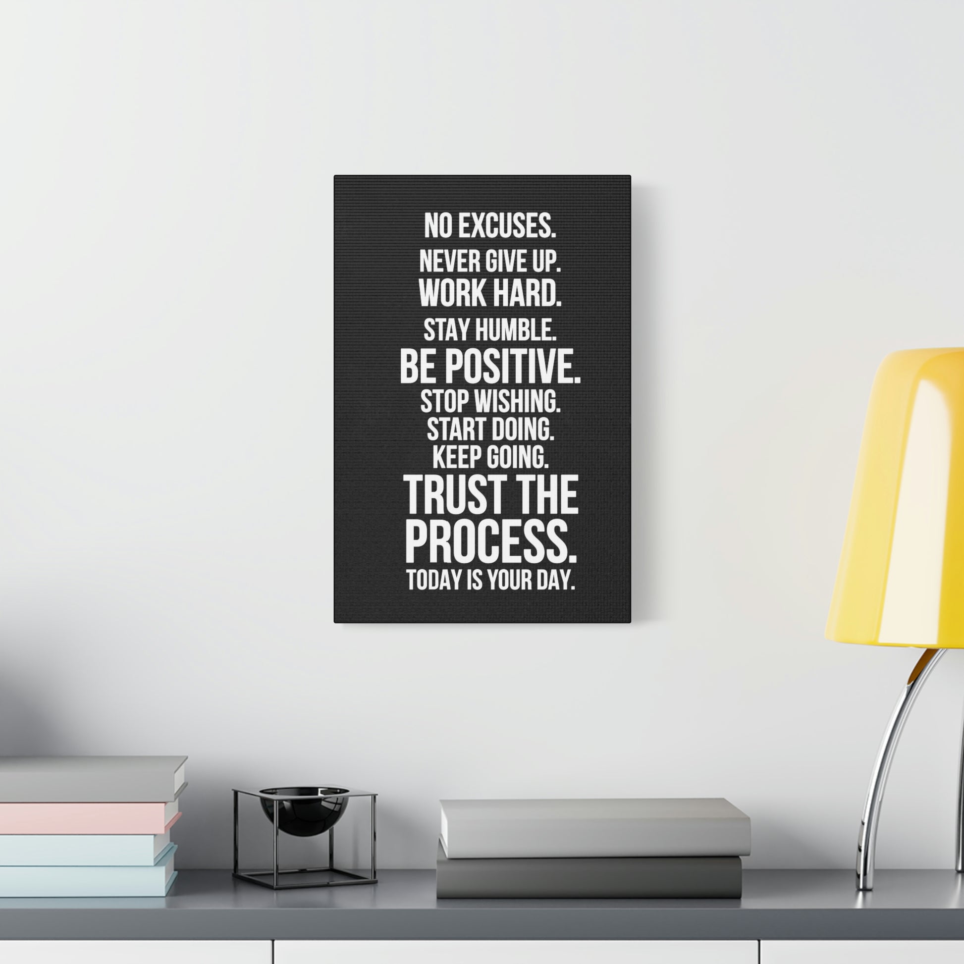 No Excuses, Trust The Process | Canvas | Hustle House Prints