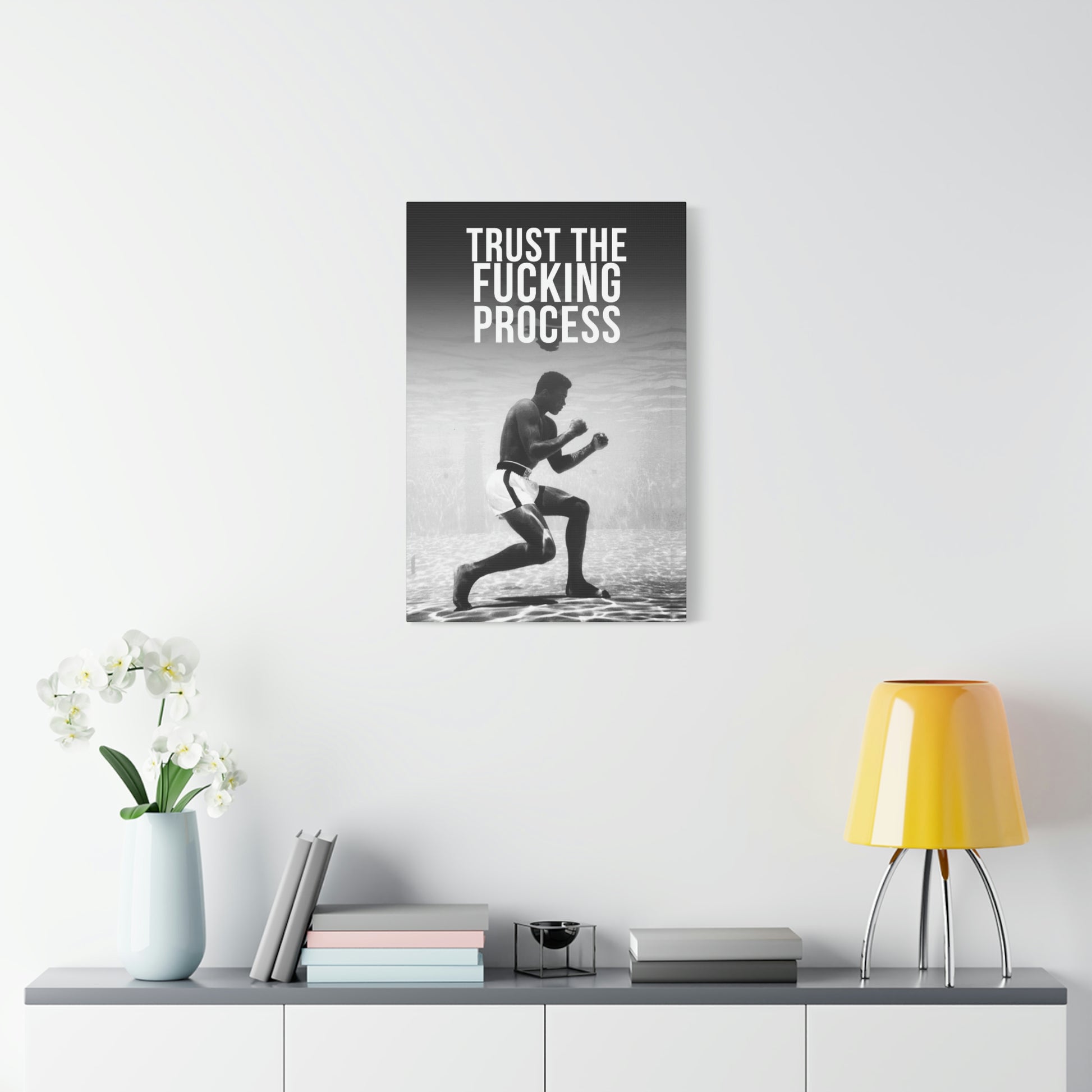 Trust The Fu**ing Process | Canvas | Hustle House Prints