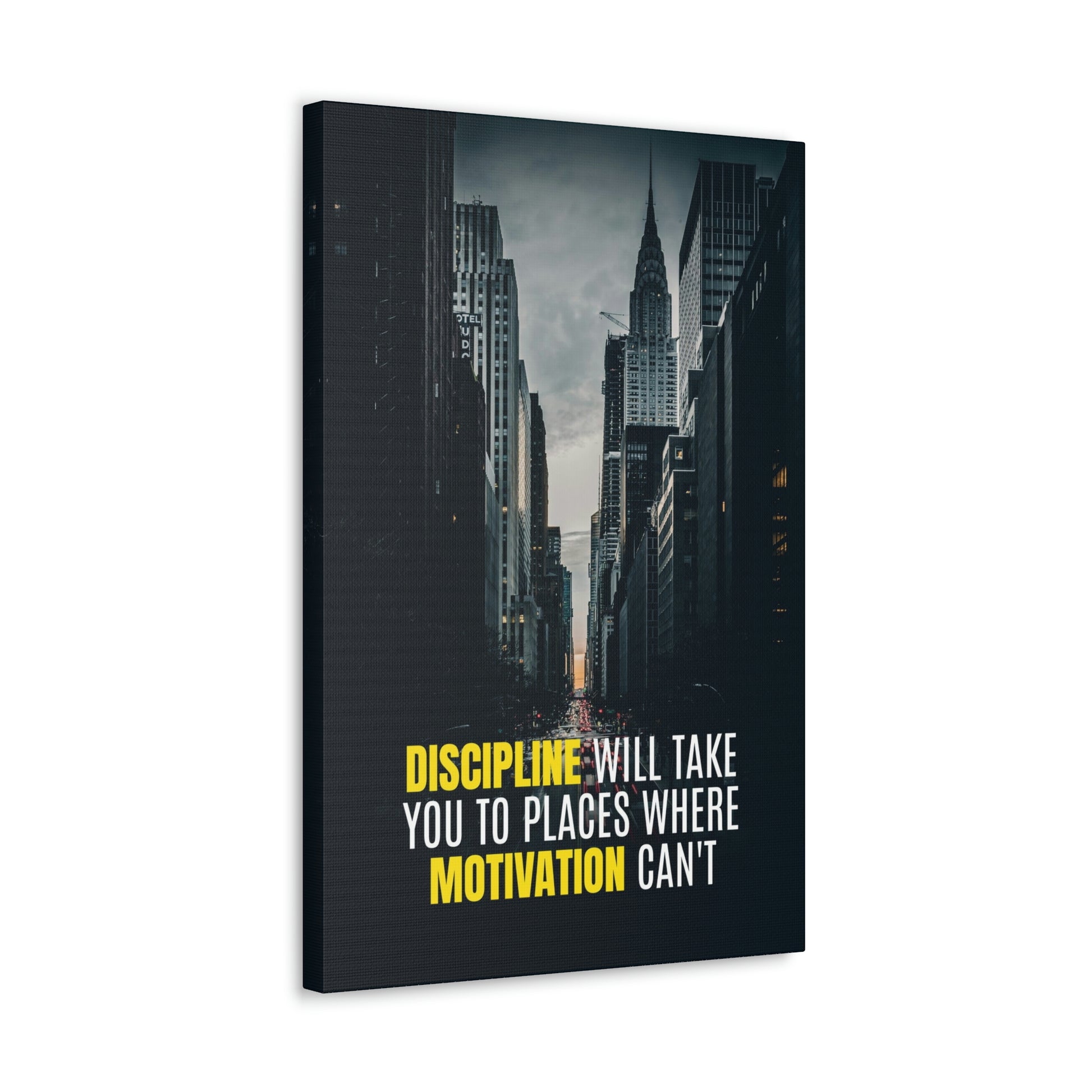 Discipline Will Take You Places | Canvas | Hustle House Prints