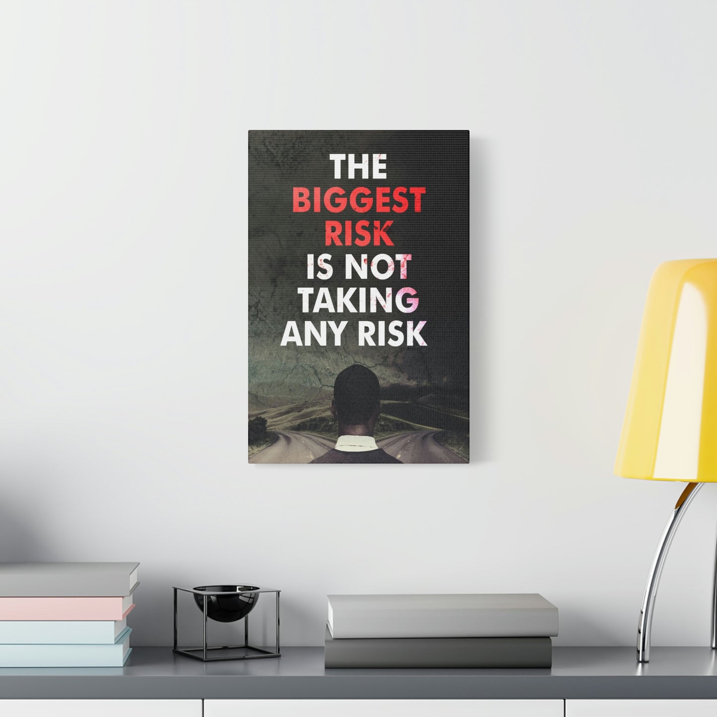 The Biggest Risk | Canvas | Hustle House Prints