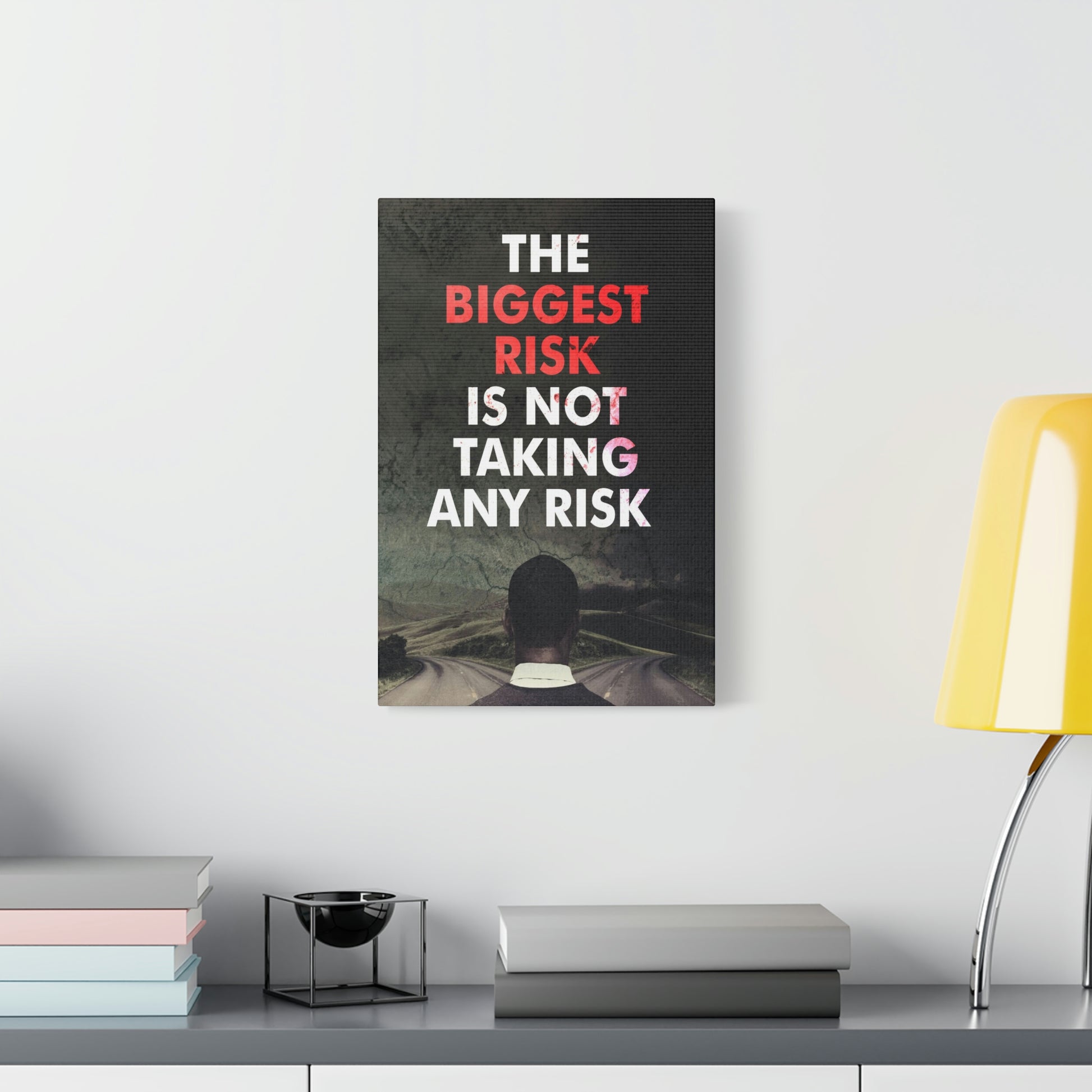 The Biggest Risk | Canvas | Hustle House Prints