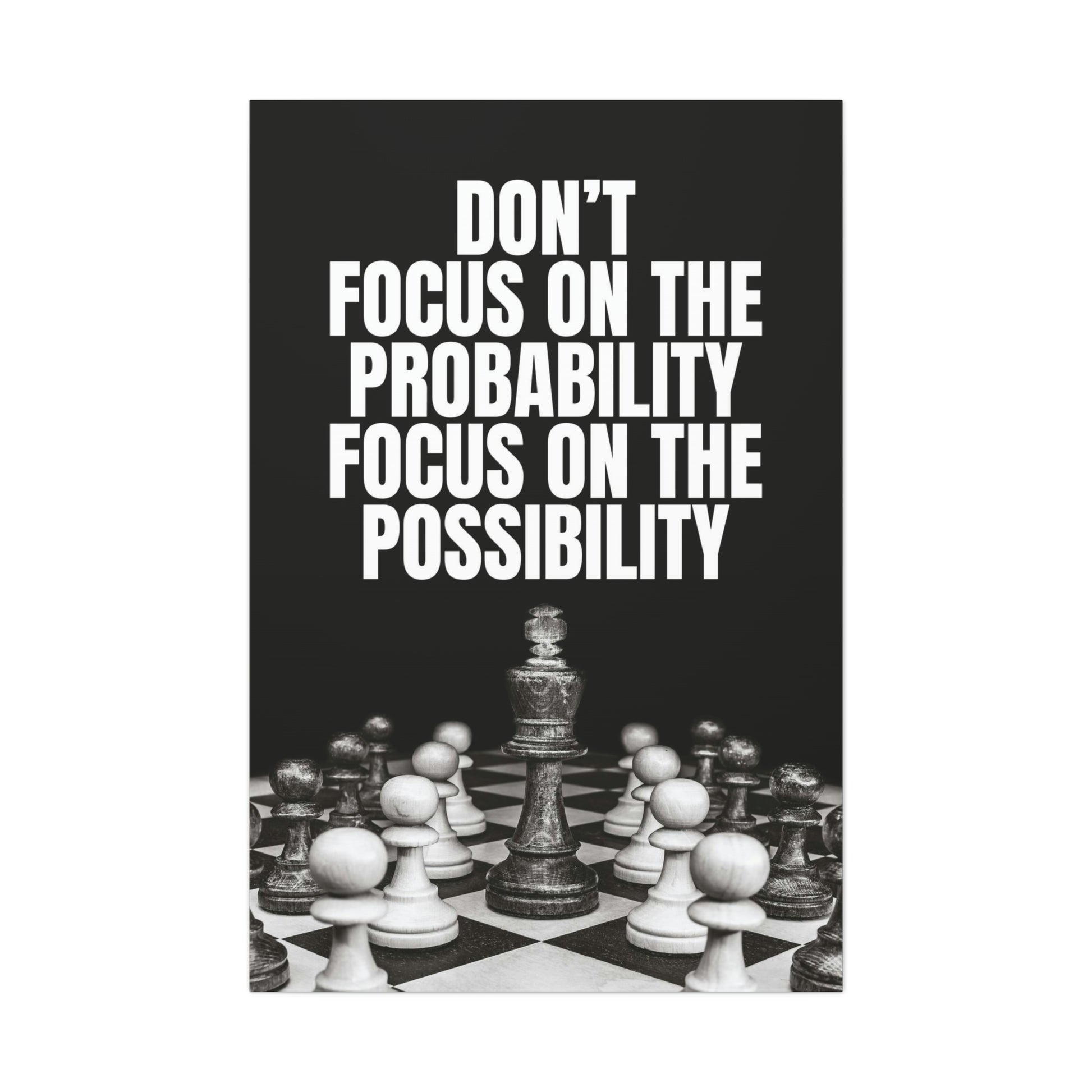 Focus On The Possibility | Canvas | Hustle House Prints