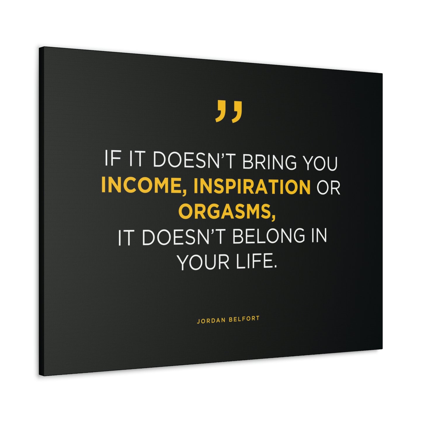 Income, Inspiration & Orgasms | Canvas | Hustle House Prints