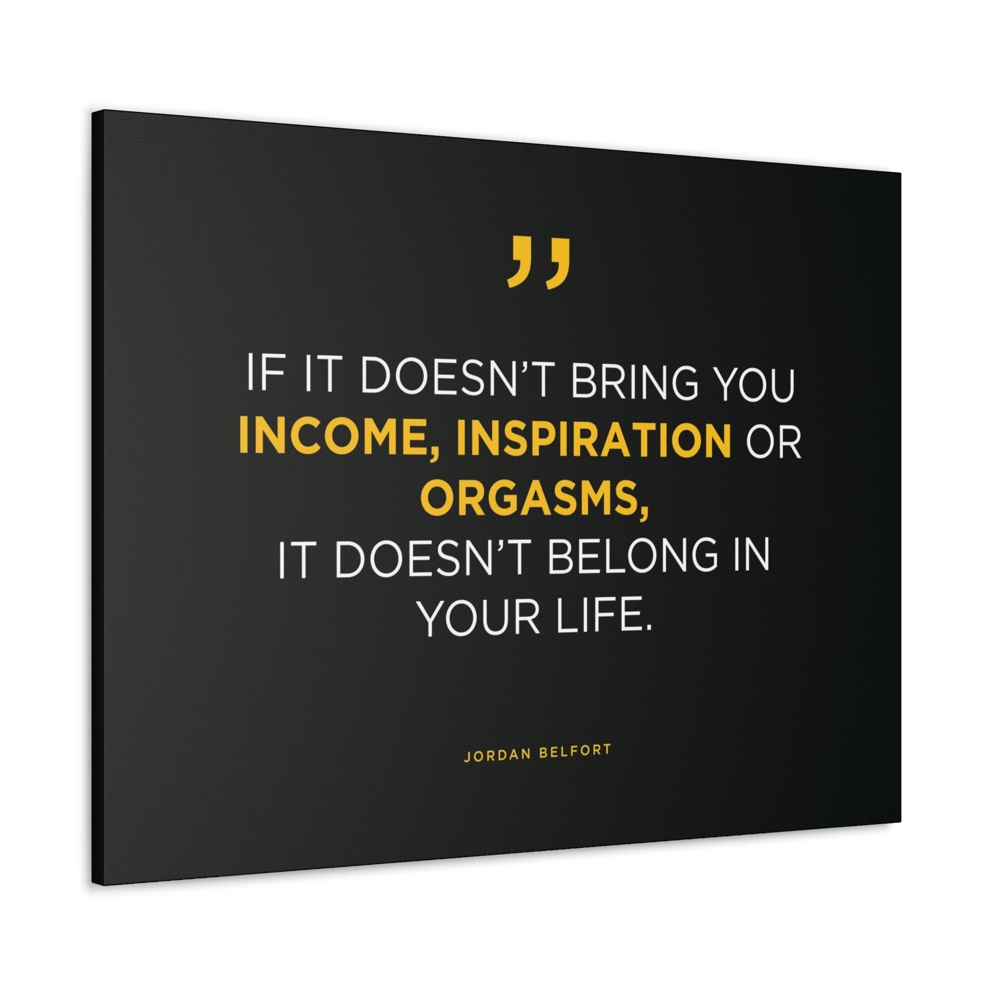 Income, Inspiration & Orgasms | Canvas | Hustle House Prints