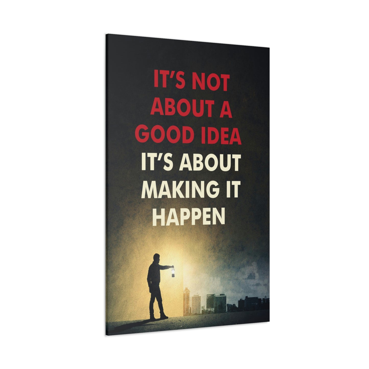 It's About Making It Happen | Canvas | Hustle House Prints