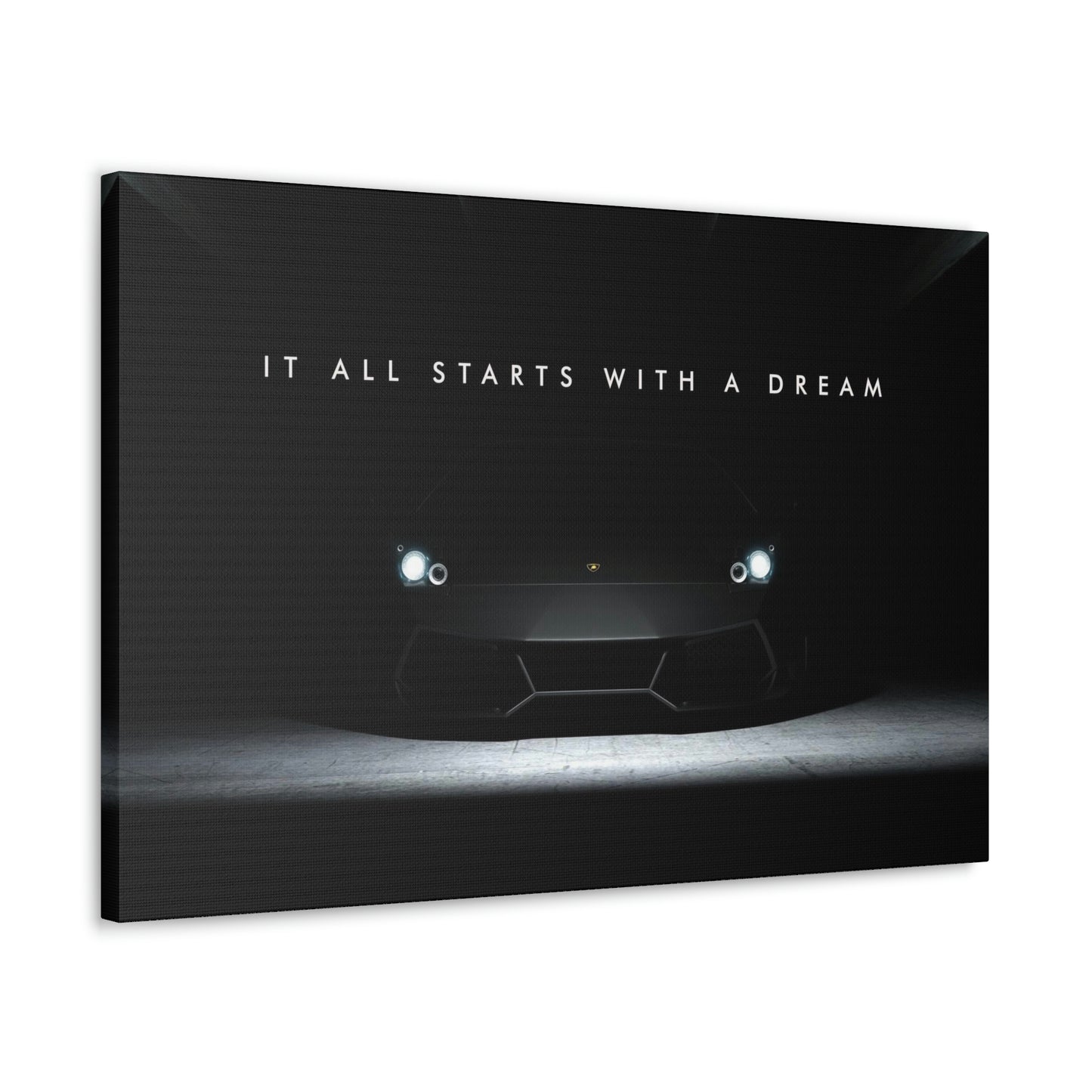 It All Starts With A Dream | Canvas | Hustle House Prints