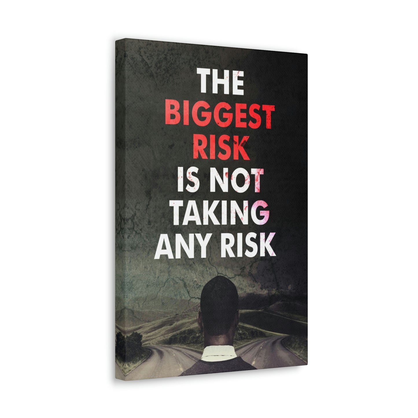 The Biggest Risk | Canvas | Hustle House Prints