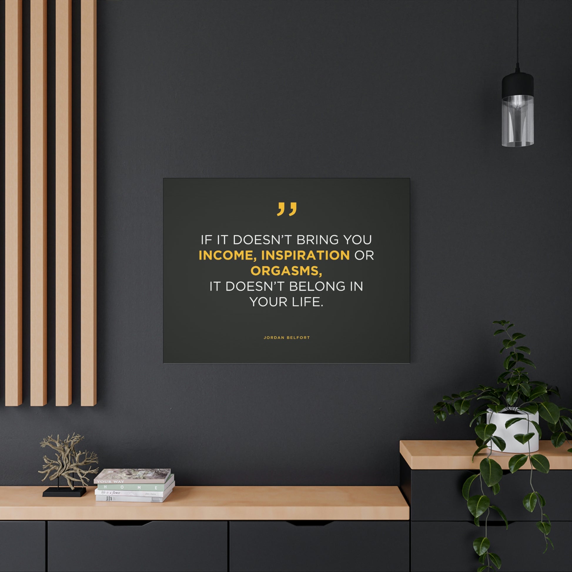 Income, Inspiration & Orgasms | Canvas | Hustle House Prints