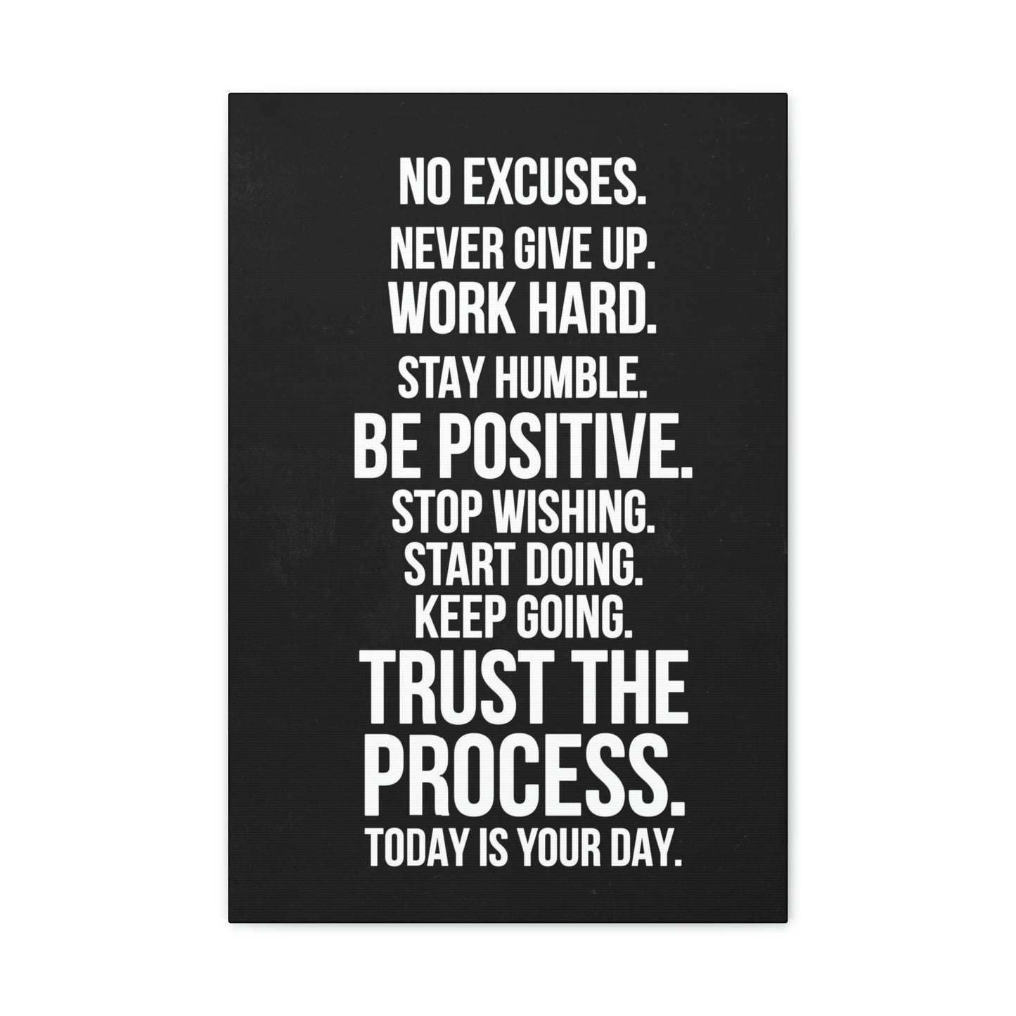 No Excuses, Trust The Process | Canvas | Hustle House Prints