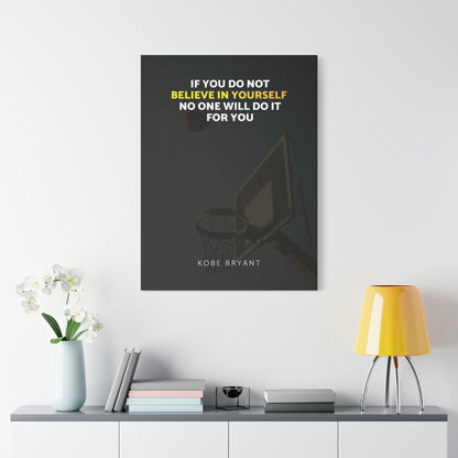 Believe In Yourself | Canvas | Hustle House Prints