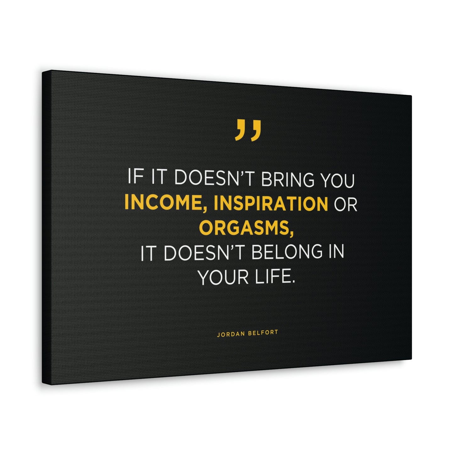 Income, Inspiration & Orgasms | Canvas | Hustle House Prints