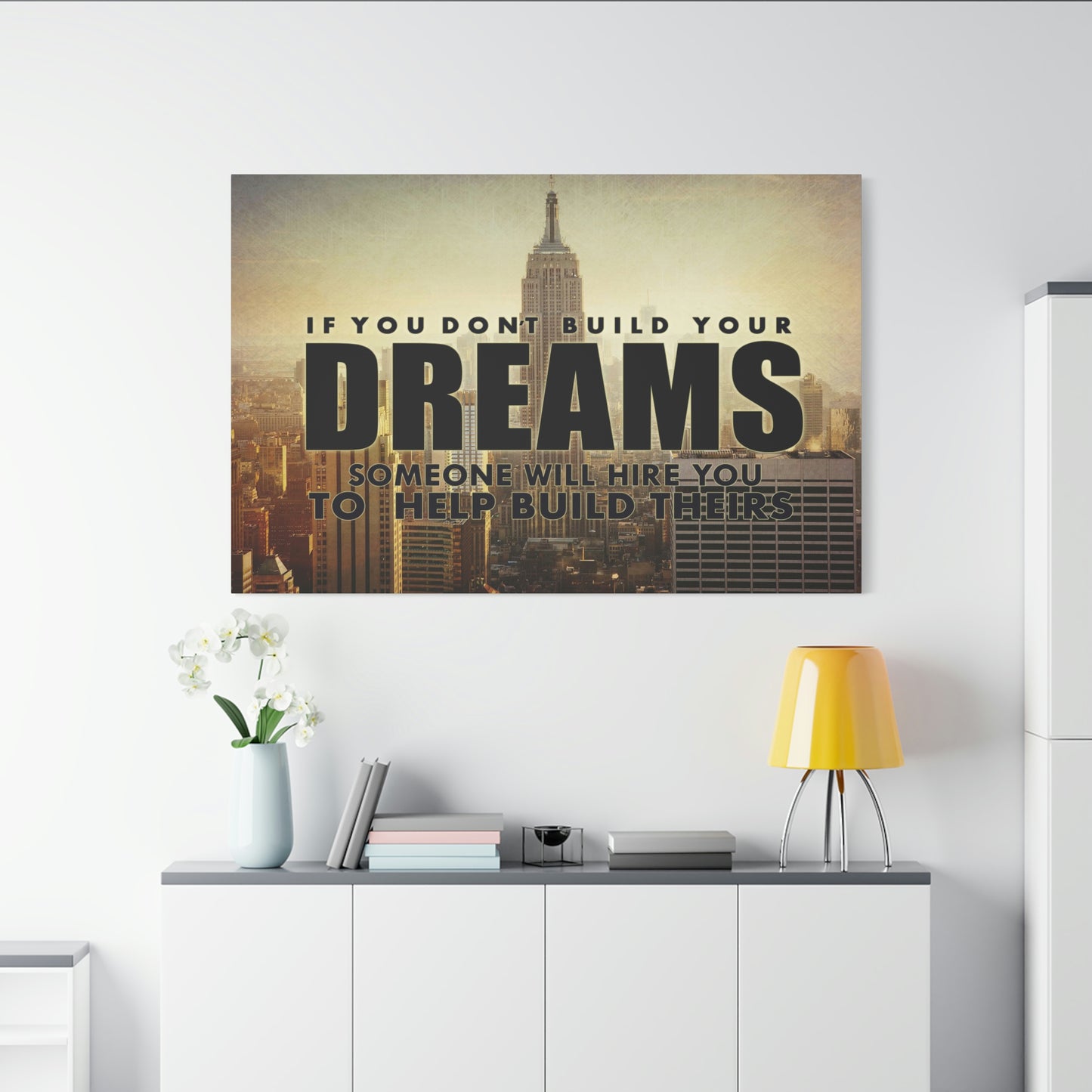 Build Your Dreams | Canvas | Hustle House Prints