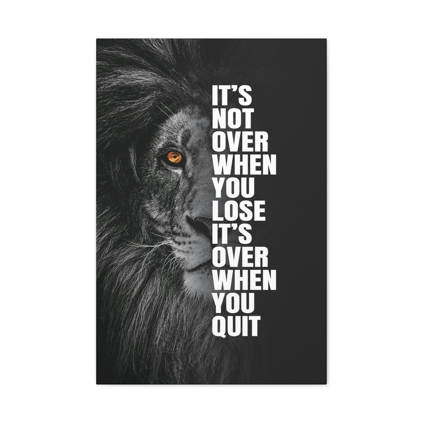 It's Not Over When You Lose | Canvas | Hustle House Prints