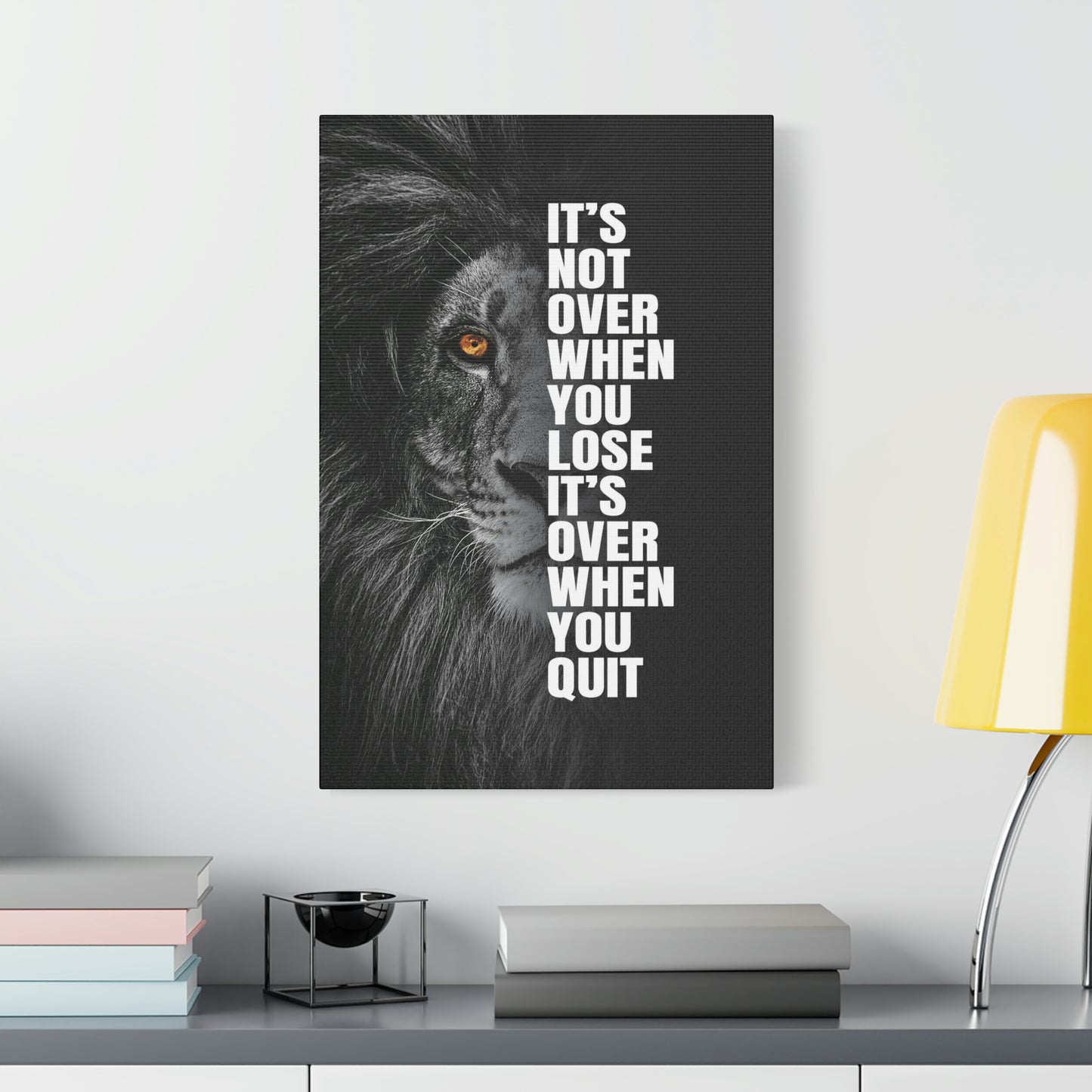 It's Not Over When You Lose | Canvas | Hustle House Prints