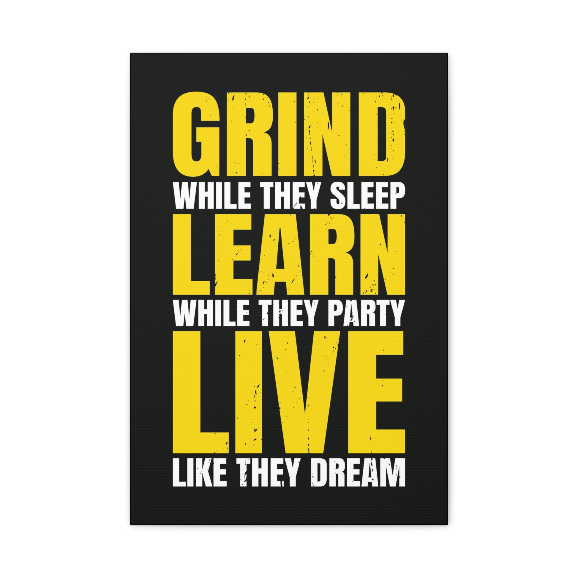 Live Like They Dream | Canvas | Hustle House Prints