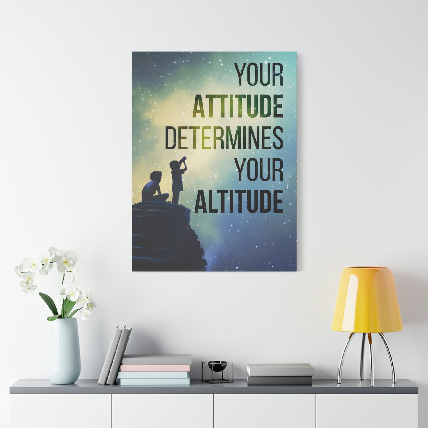 Your Attitude Determines Your Altitude | Canvas | Hustle House Prints