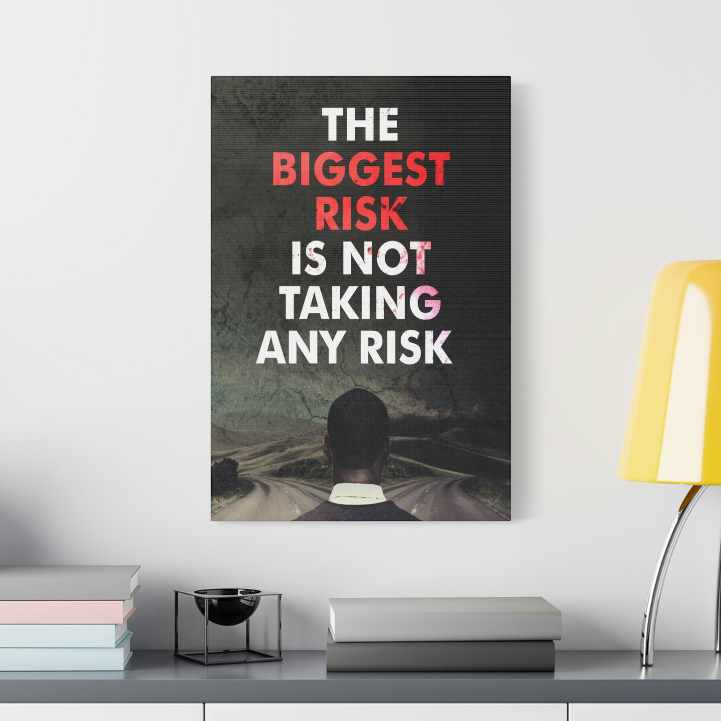 The Biggest Risk | Canvas | Hustle House Prints