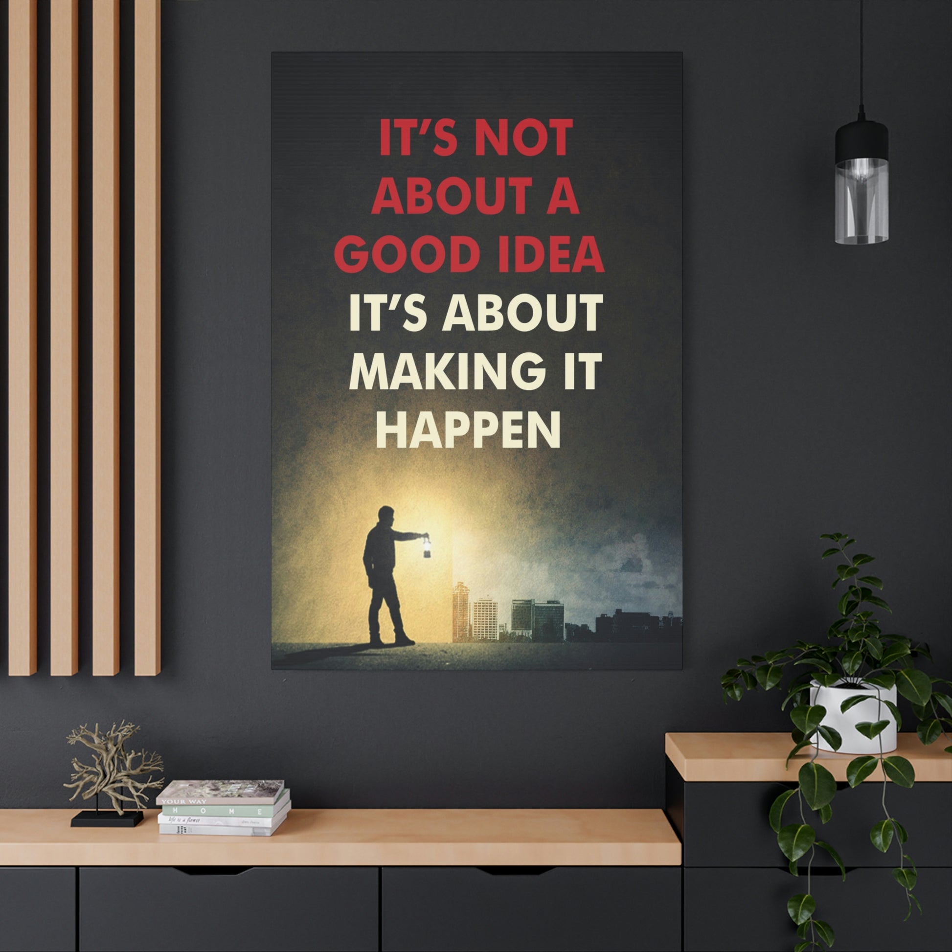 It's About Making It Happen | Canvas | Hustle House Prints