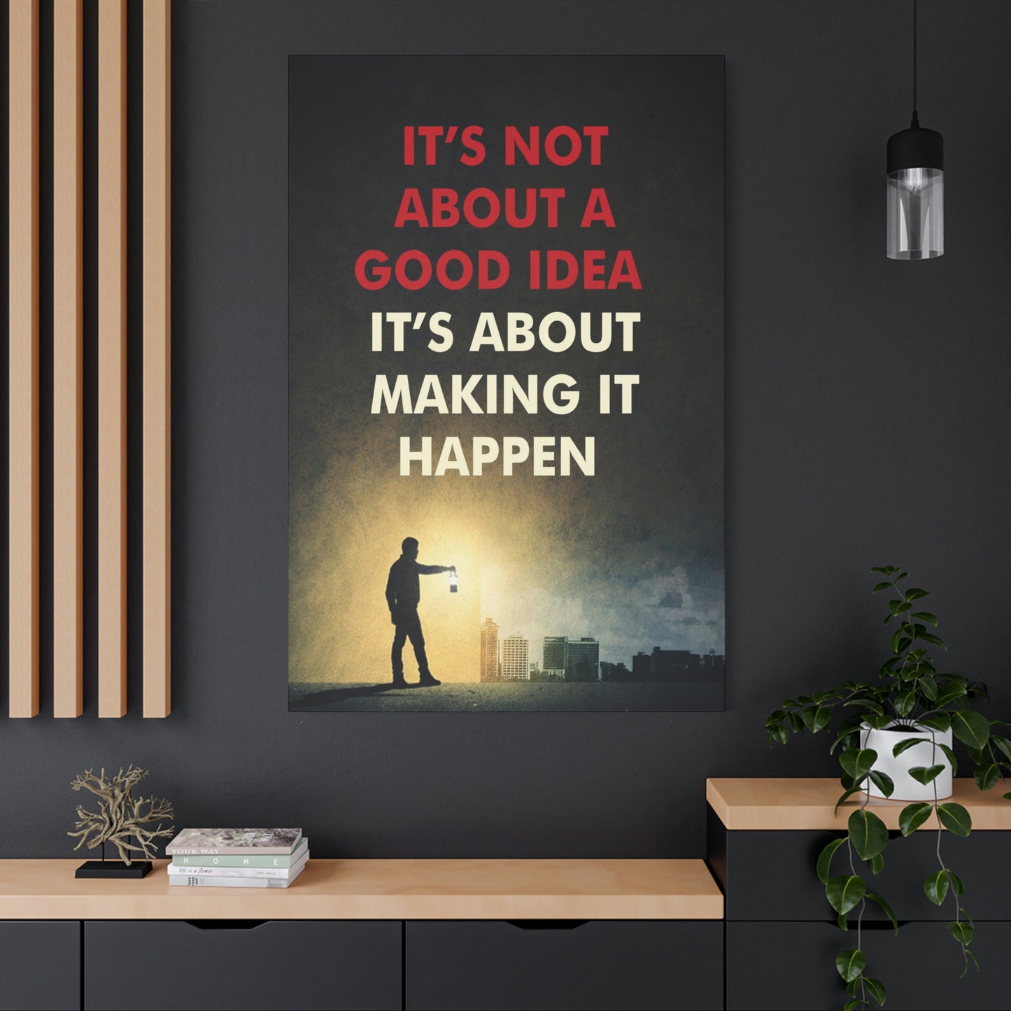 It's About Making It Happen | Canvas | Hustle House Prints