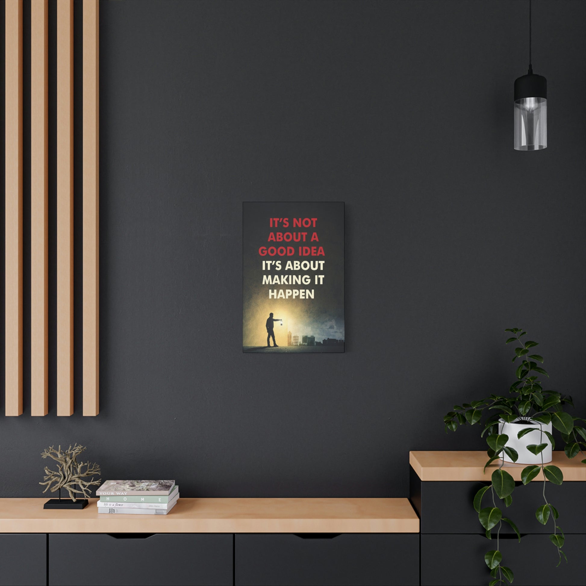 It's About Making It Happen | Canvas | Hustle House Prints