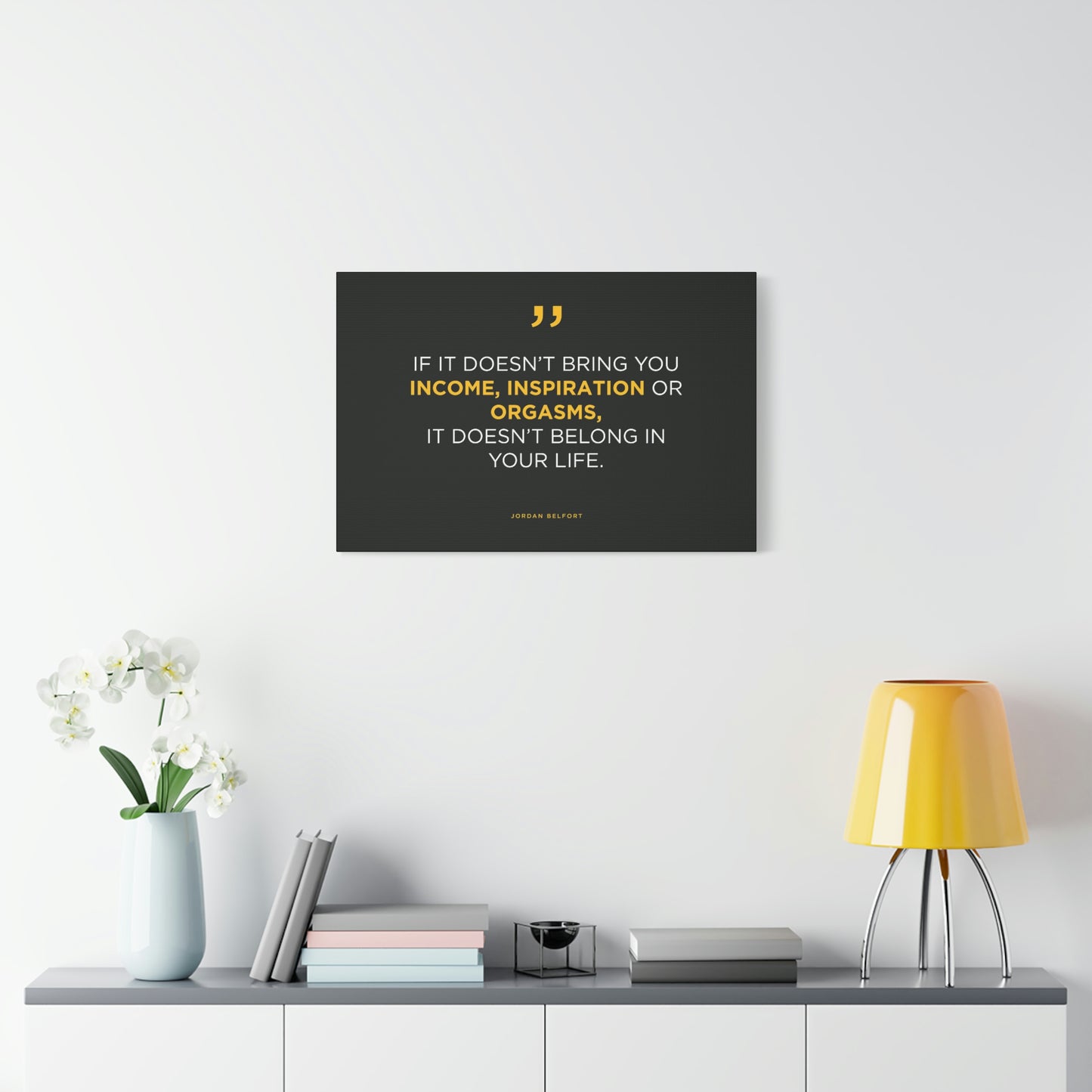 Income, Inspiration & Orgasms | Canvas | Hustle House Prints