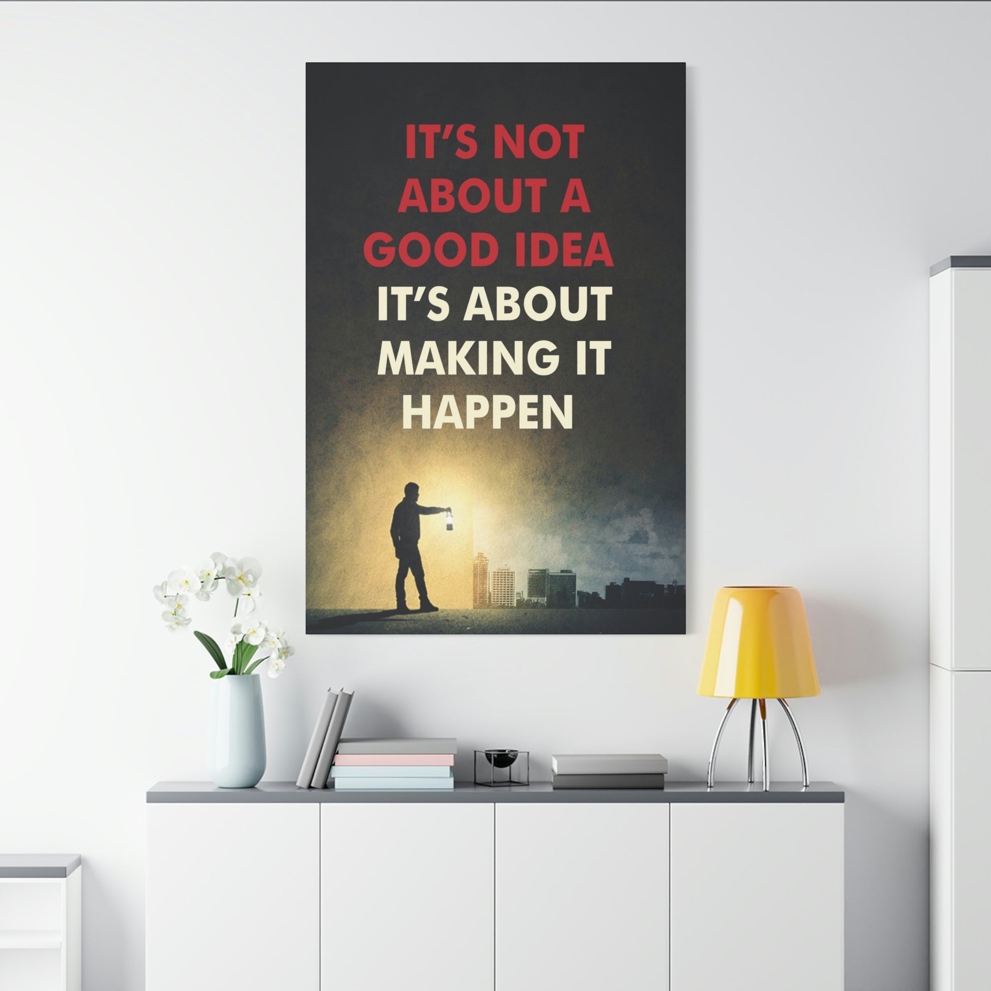 It's About Making It Happen | Canvas | Hustle House Prints