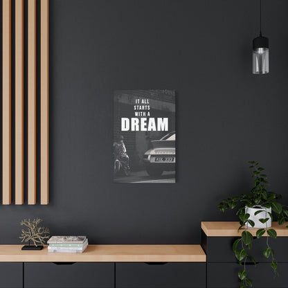 It All Starts With A Dream - Porsche | Canvas | Hustle House Prints